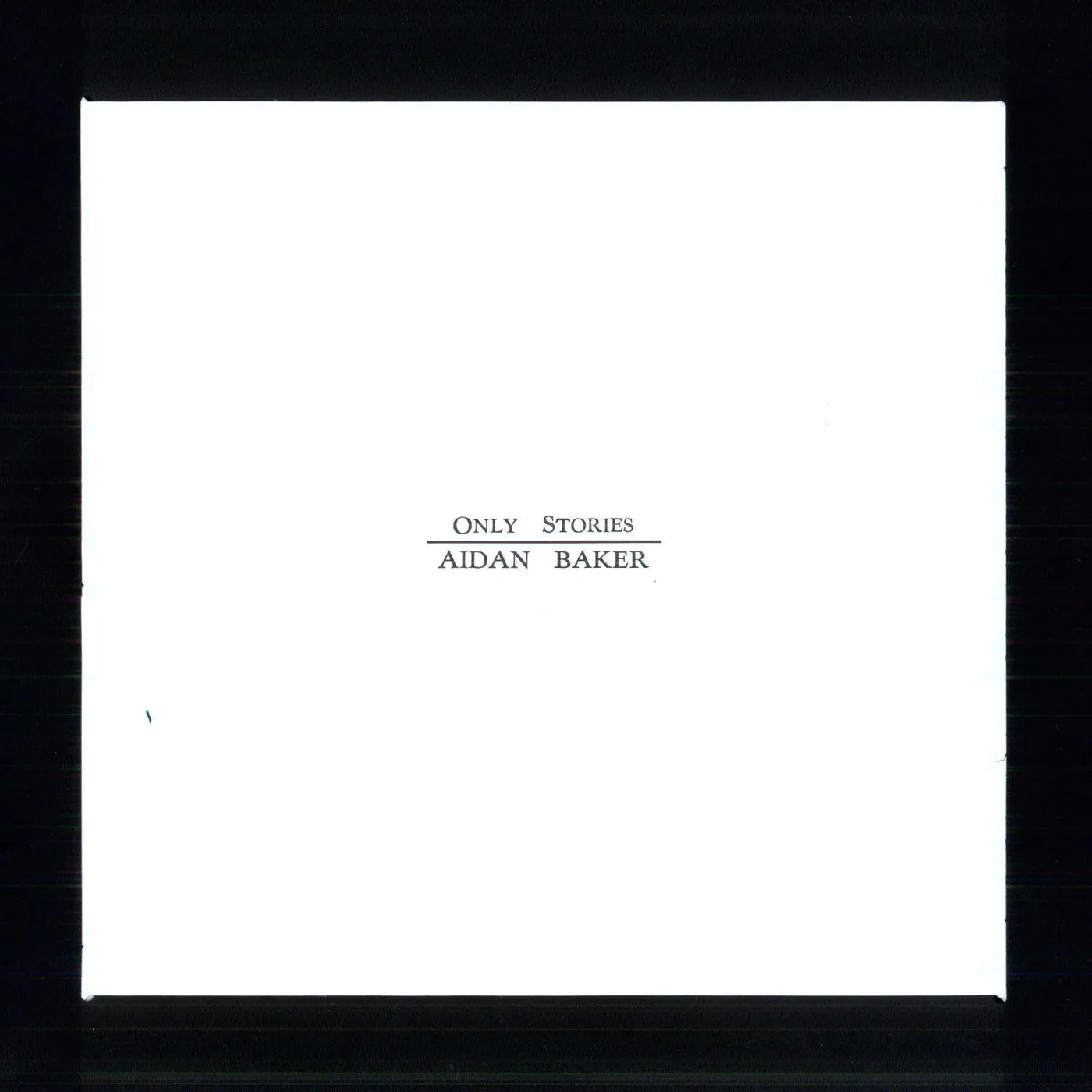 Aidan Baker Only Stories Vinyl Record