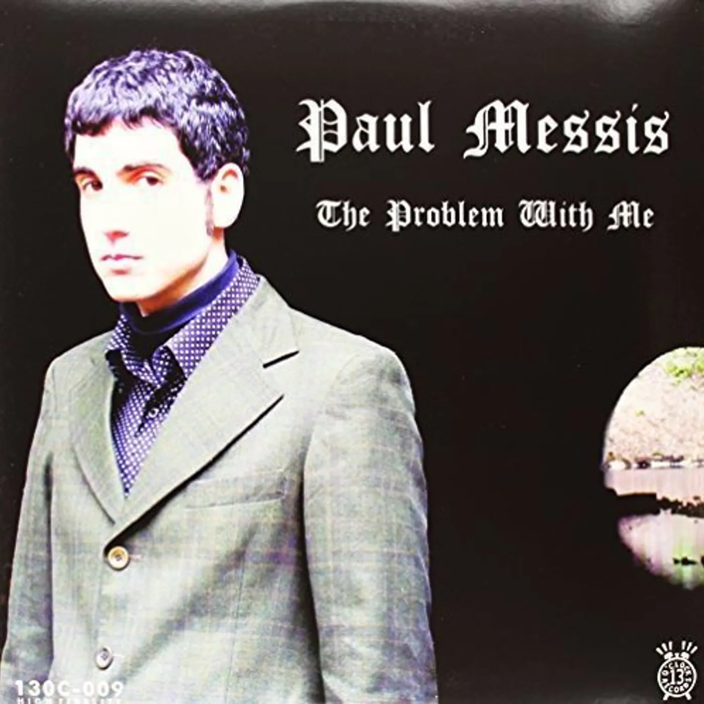 Paul Messis PROBLEM WITH ME Vinyl Record