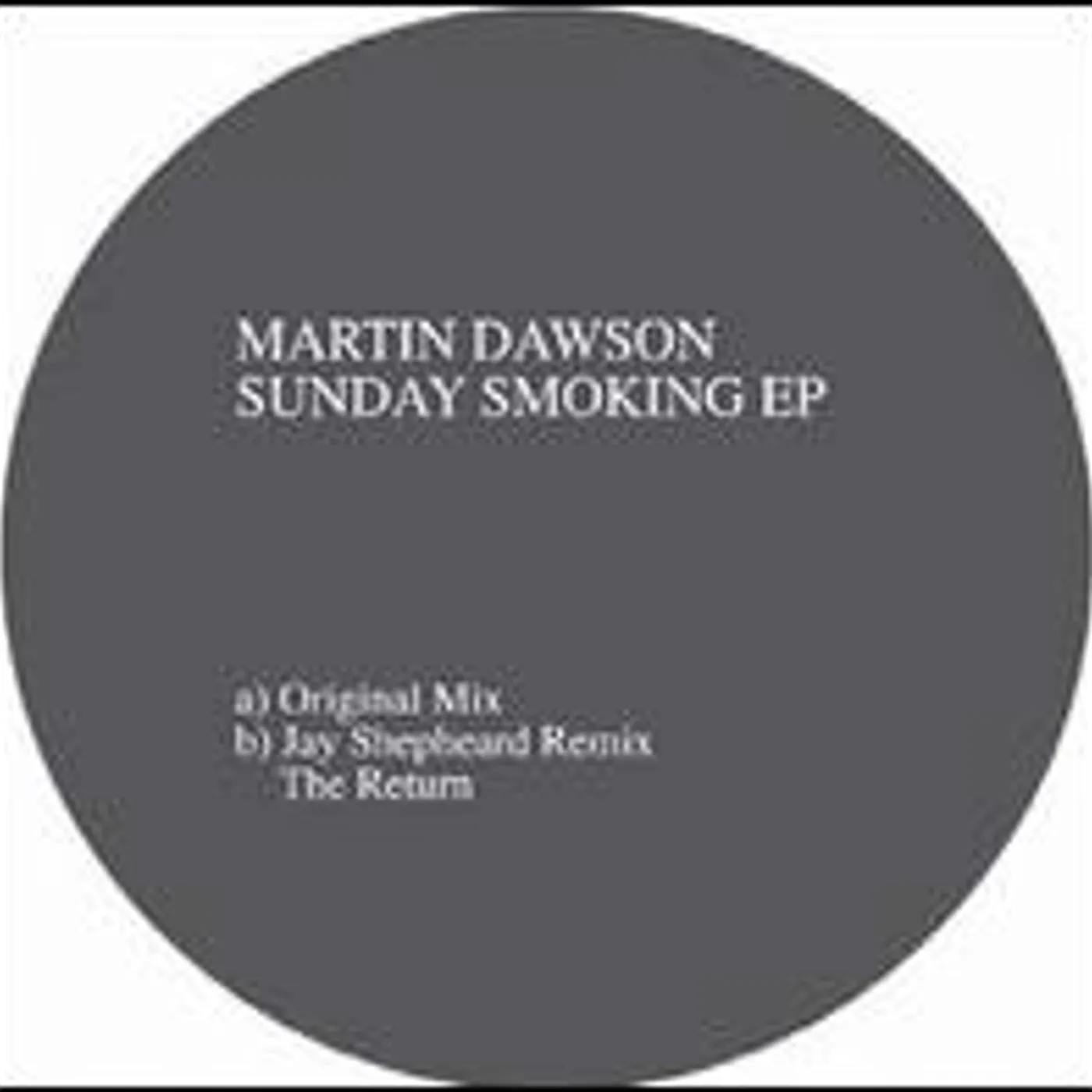 Martin Dawson Sunday Smoking Vinyl Record