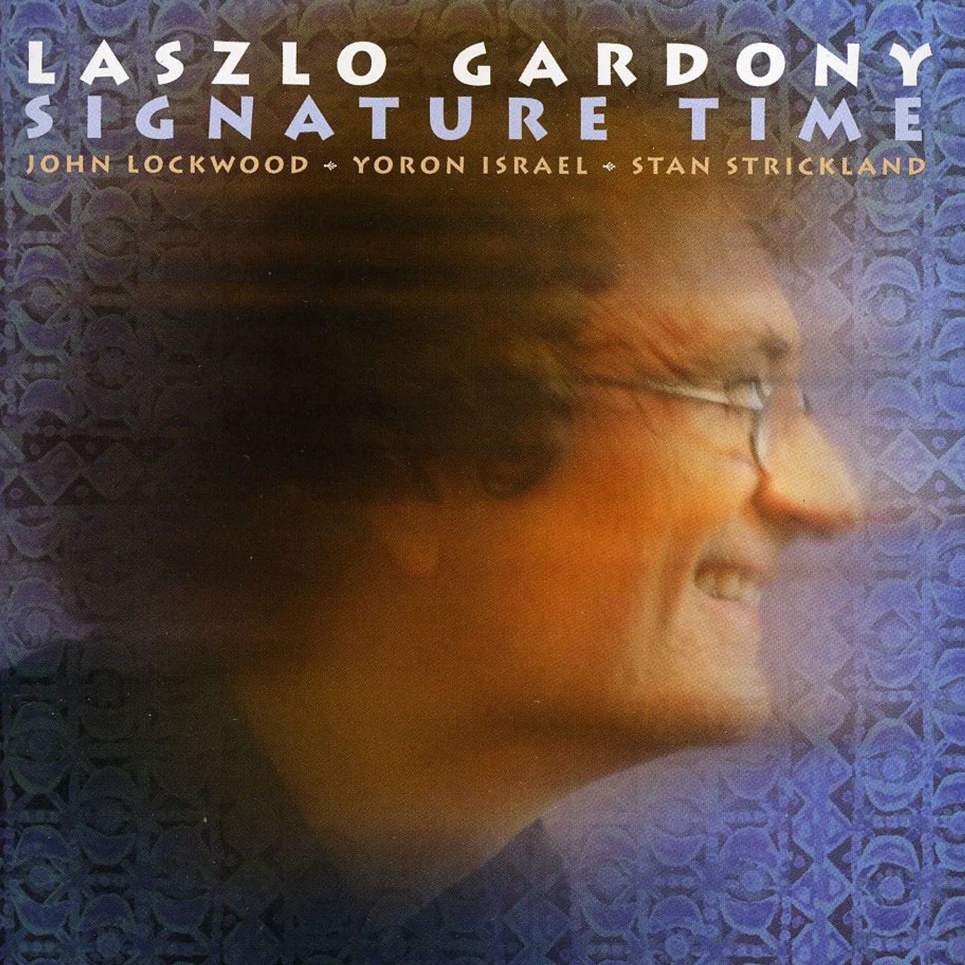 Laszlo Gardony SIGNATURE TIME CD