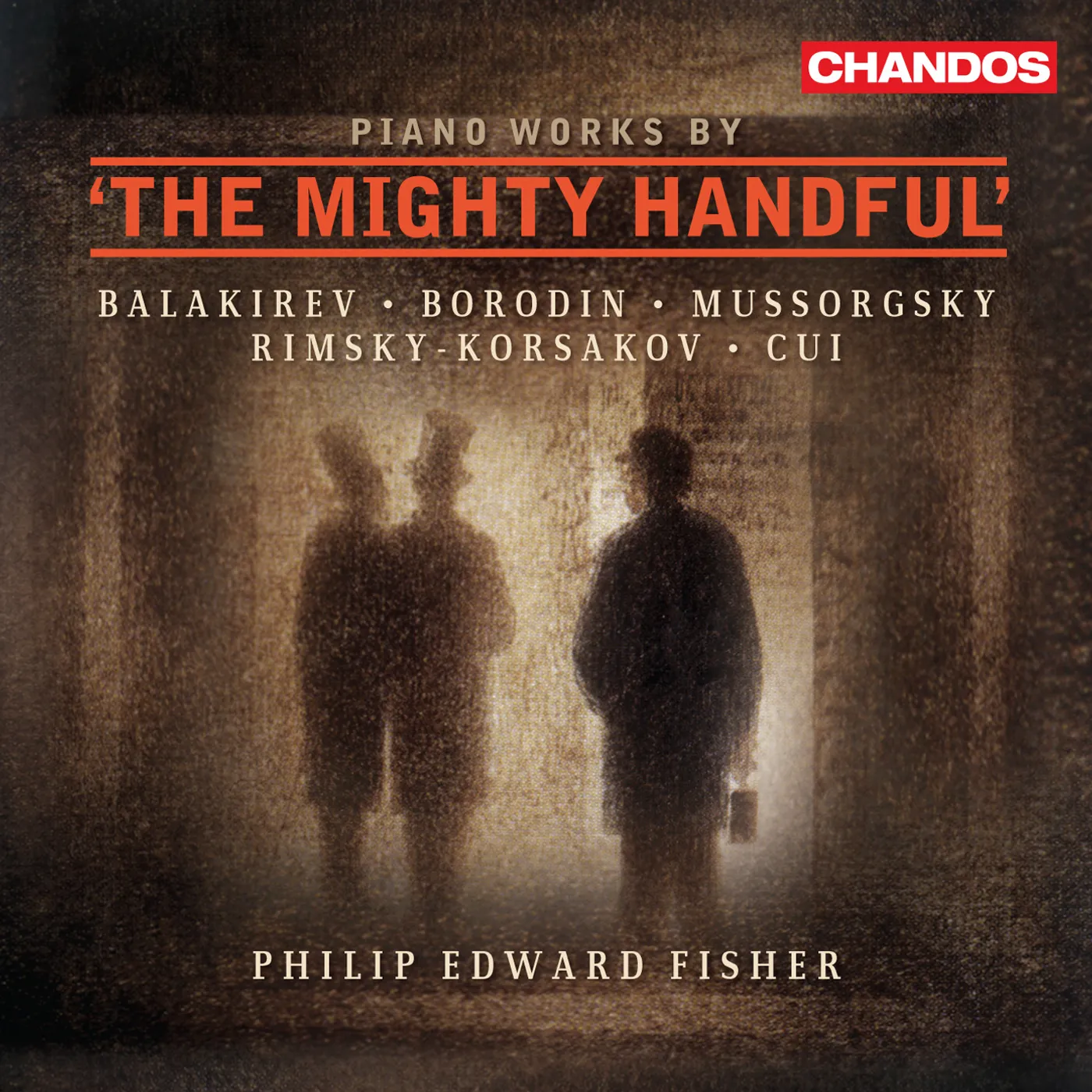 Philip Edward Fisher PIANO WORKS BY THE MIGHTY HANDFUL CD