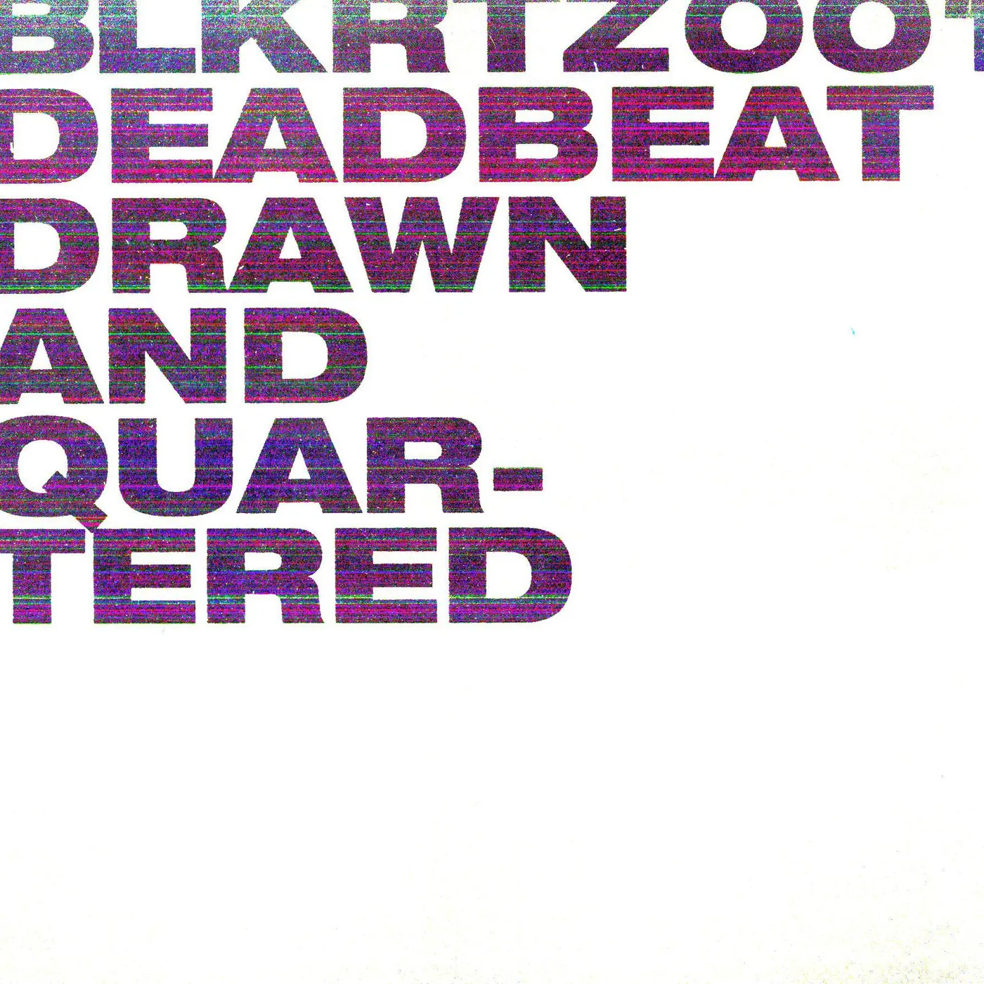 Deadbeat Drawn And Quartered Vinyl Record