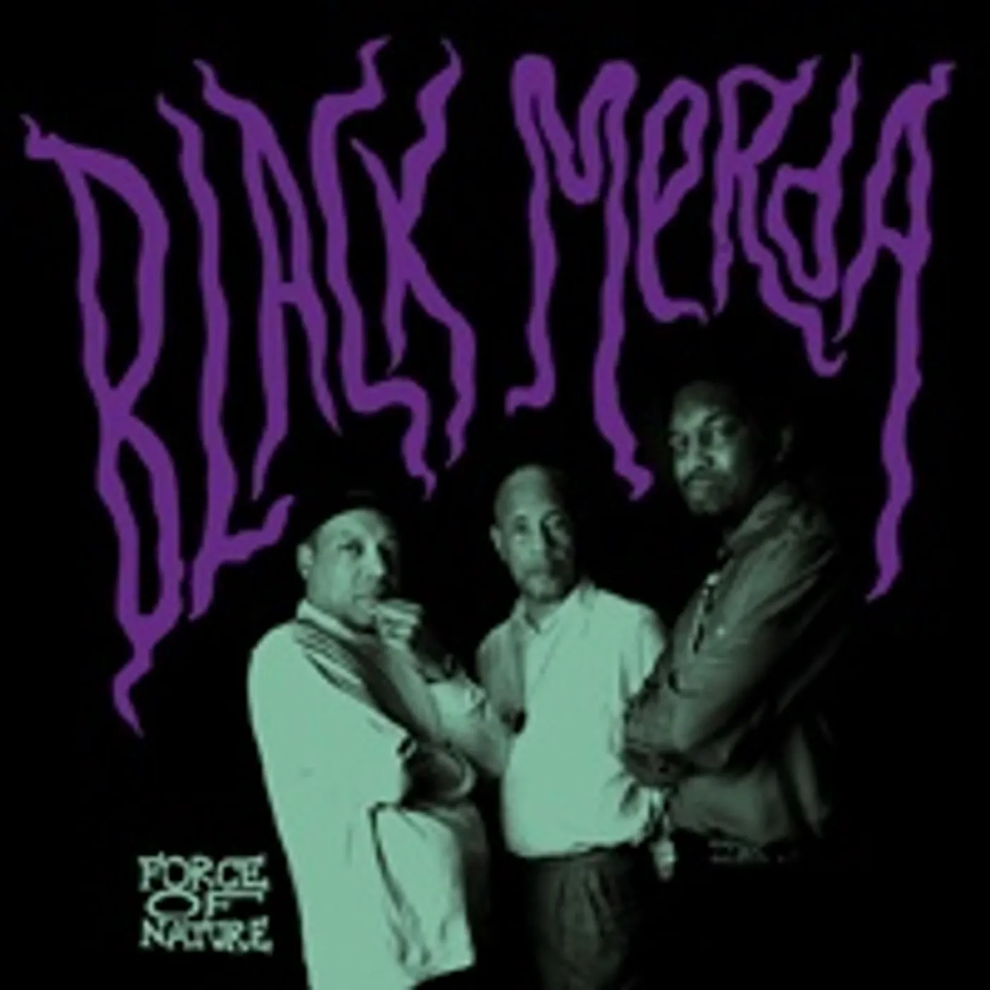 Black Merda FORCE OF NATURE Vinyl Record