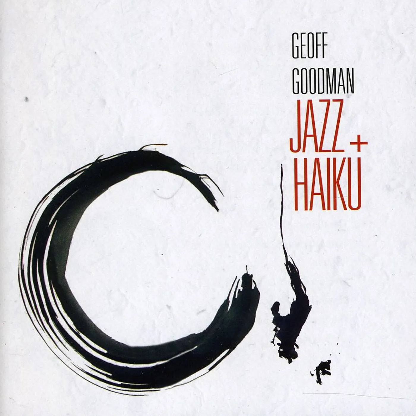 Geoff Goodman JAZZ & HAIKU CD
