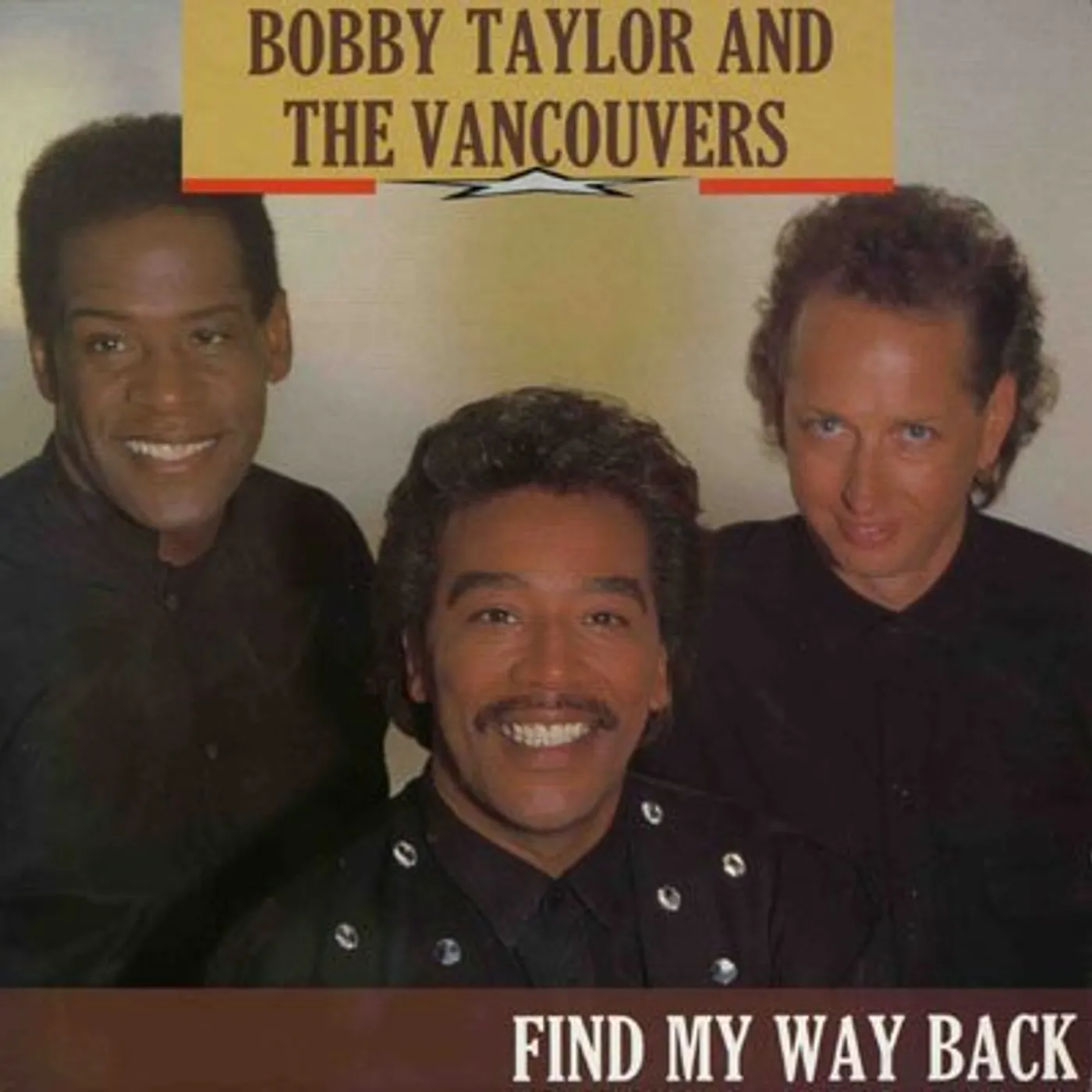 Bobby Taylor & The Vancouvers Find My Way Back Vinyl Record