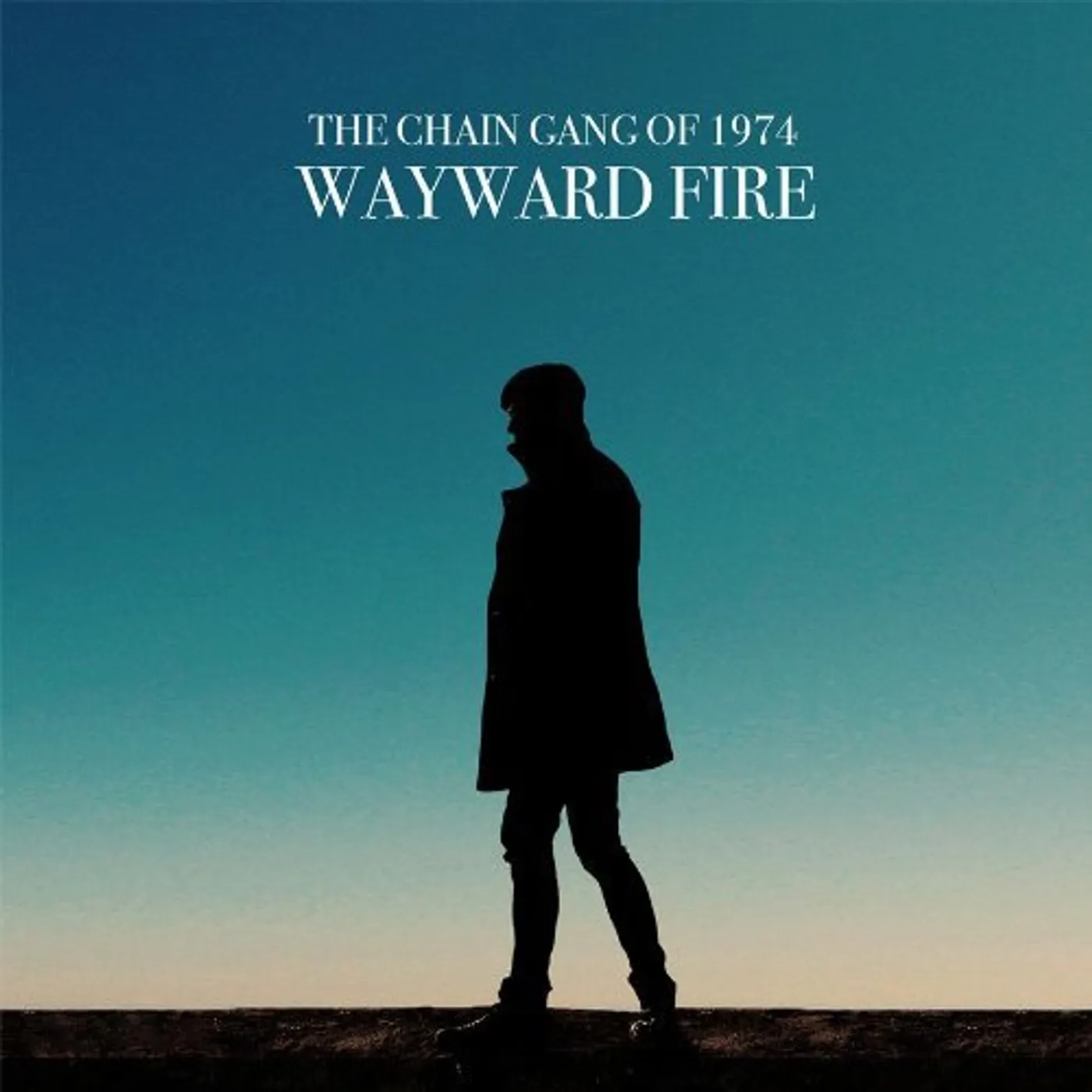 The Chain Gang Of 1974 Wayward Fire Vinyl Record