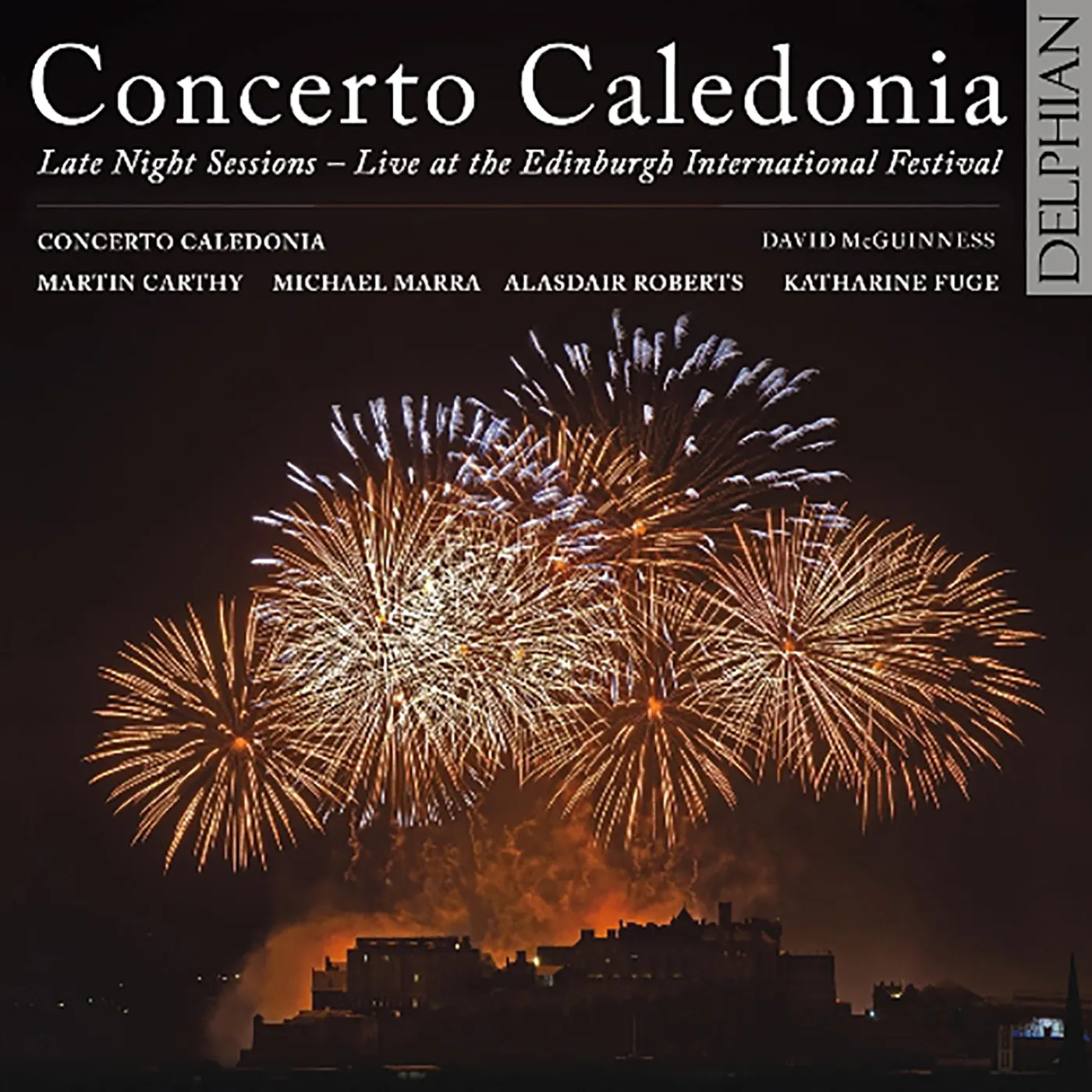 Concerto Caledonia LATE NIGHT SESSIONS AT THE CD