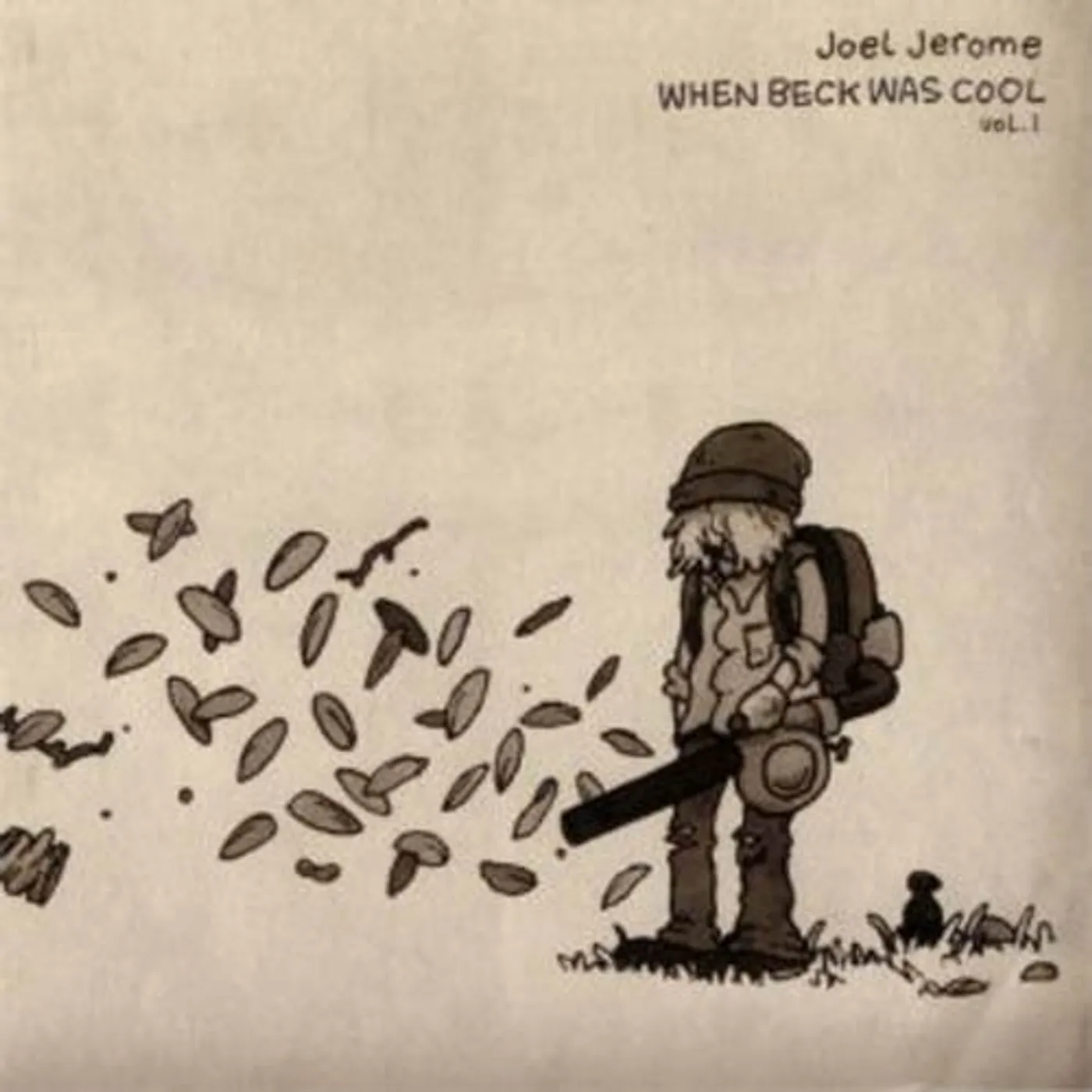 Joel Jerome WHEN BECK WAS COOL Vinyl Record