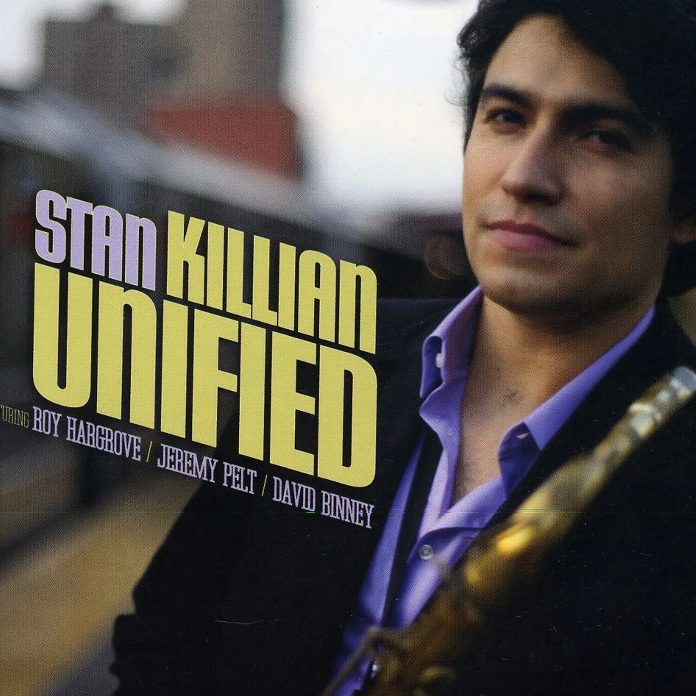 Stan Killian UNIFIED CD