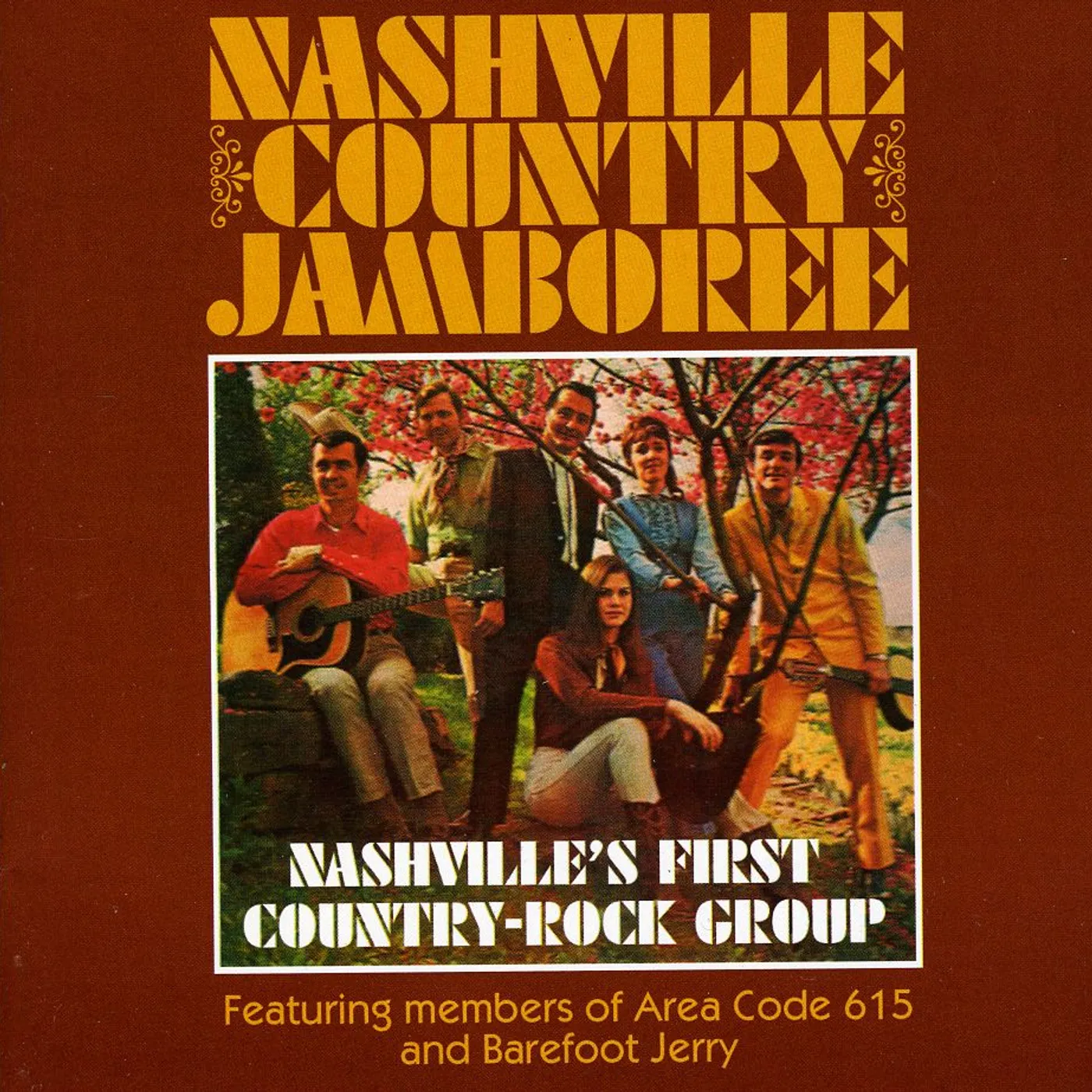 Nashville Country Jamboree NASHVILLES FIRST COUNTRY ROCK GROUP CD