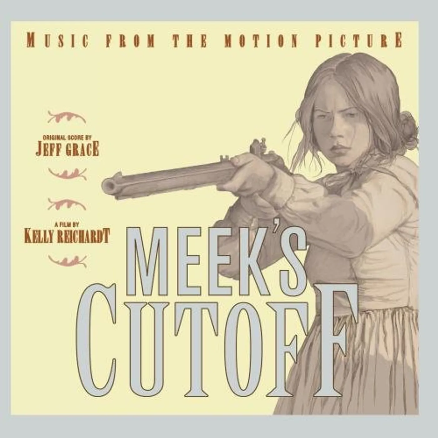 Jeff Grace MEEK'S CUTOFF / Original Soundtrack CD