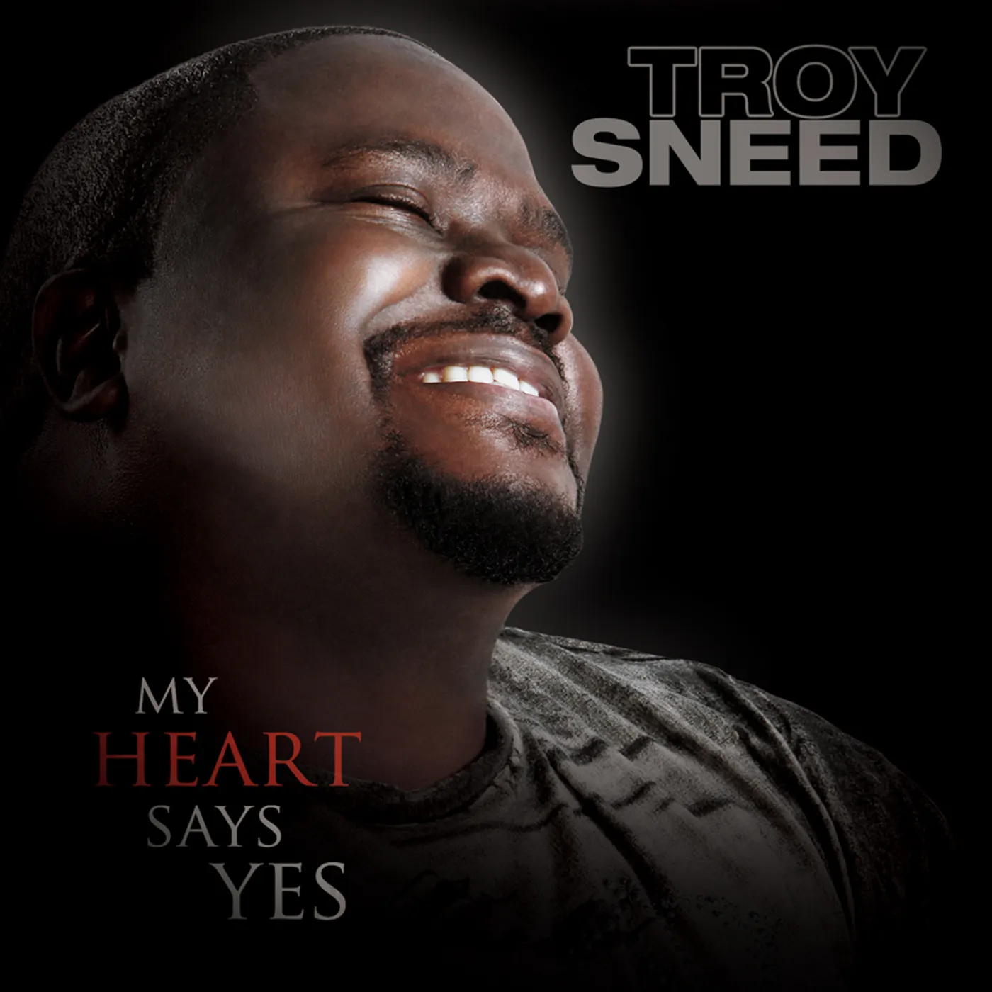 Troy Sneed MY HEART SAYS YES CD