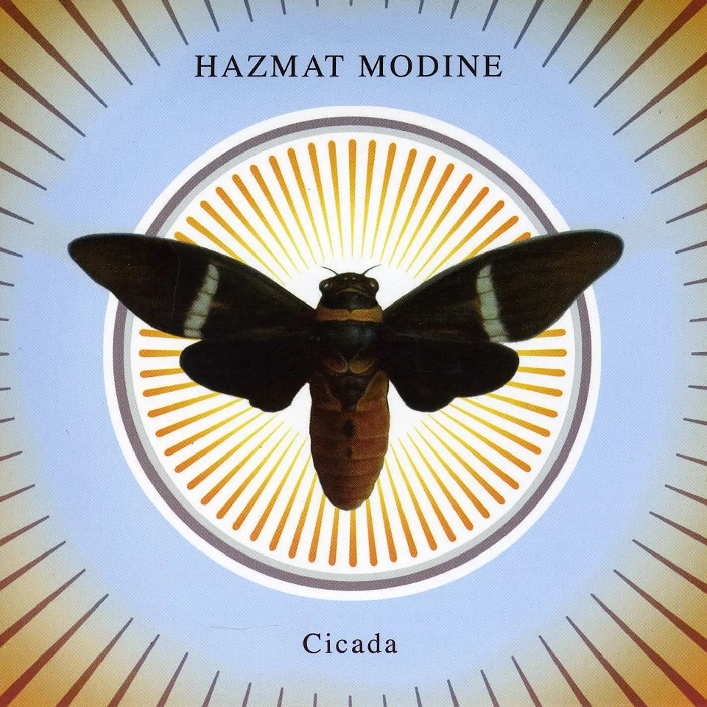 Hazmat Modine CICADA CD