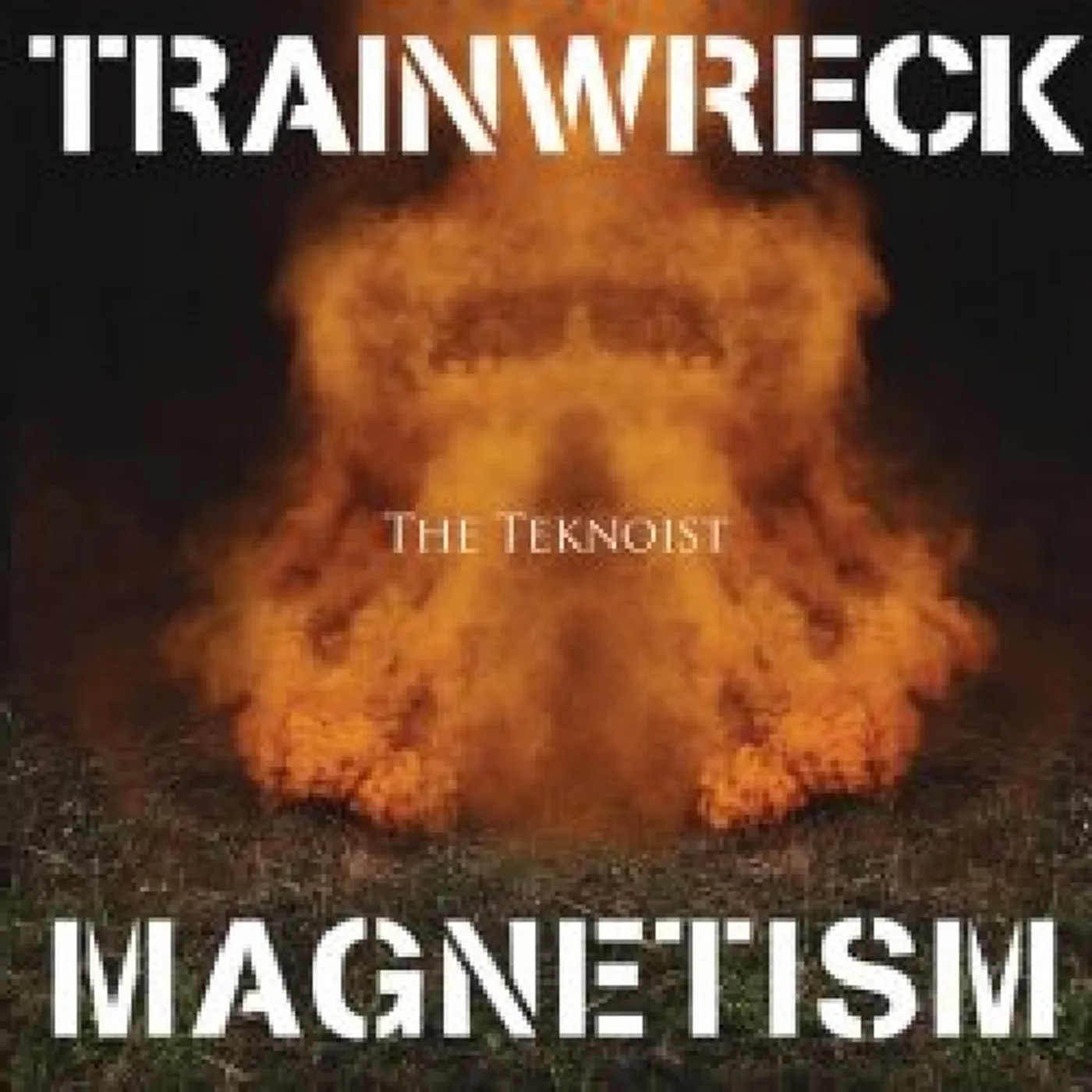 The Teknoist TRAINWRECK MAGNETISM CD