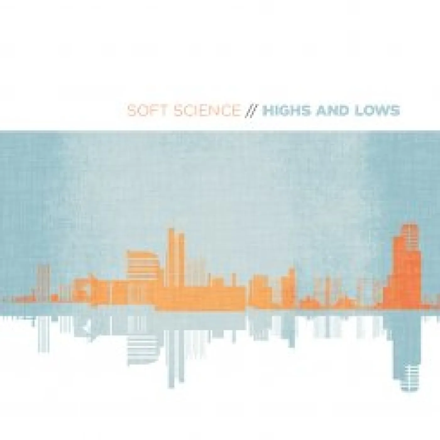 Soft Science HIGHS AND LOWS CD