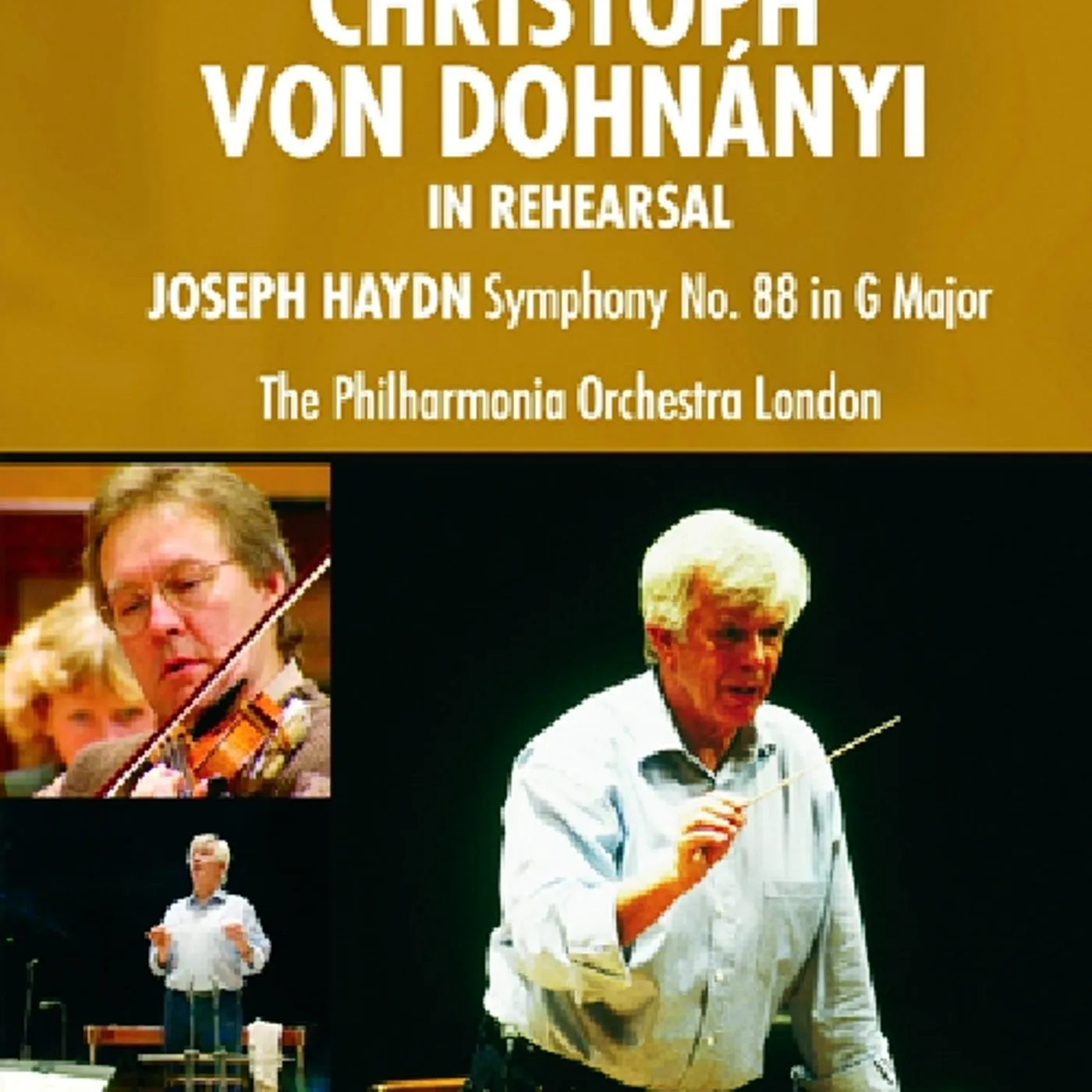 Christoph von Dohnanyi IN REHEARSAL DVD