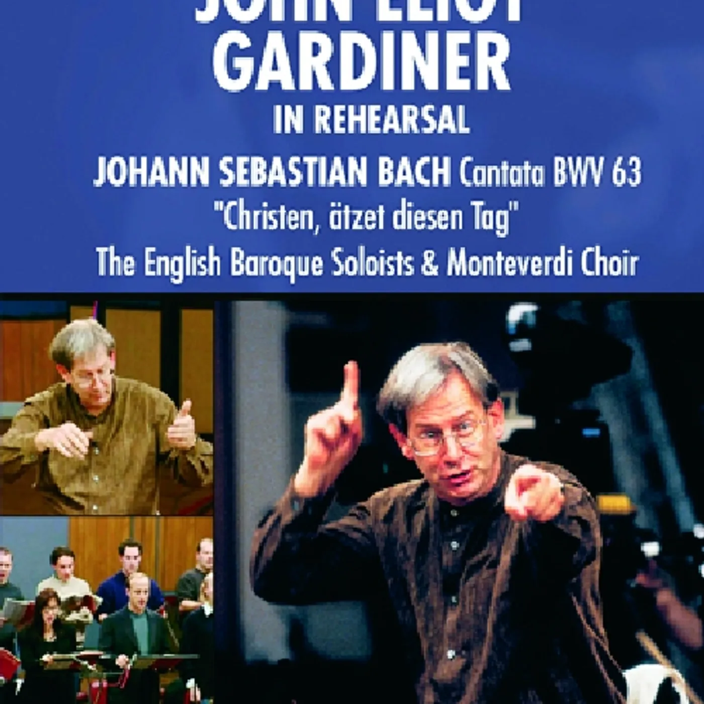 John Eliot Gardiner IN REHEARSAL DVD