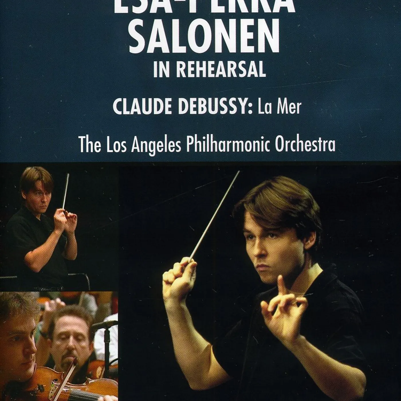 Esa-Pekka Salonen IN REHEARSAL DVD