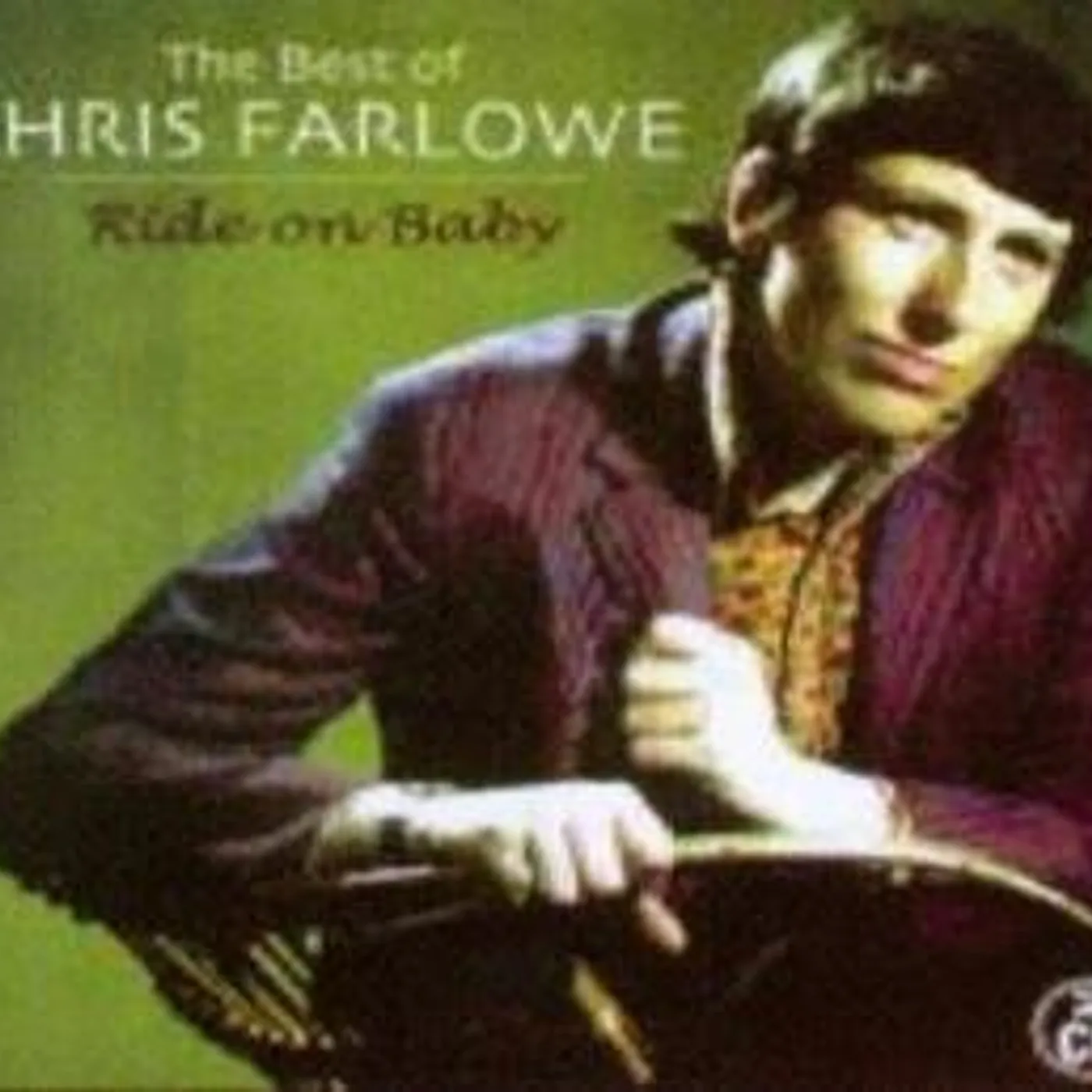 Chris Farlowe RIDE ON BABY: THE BEST OF CD