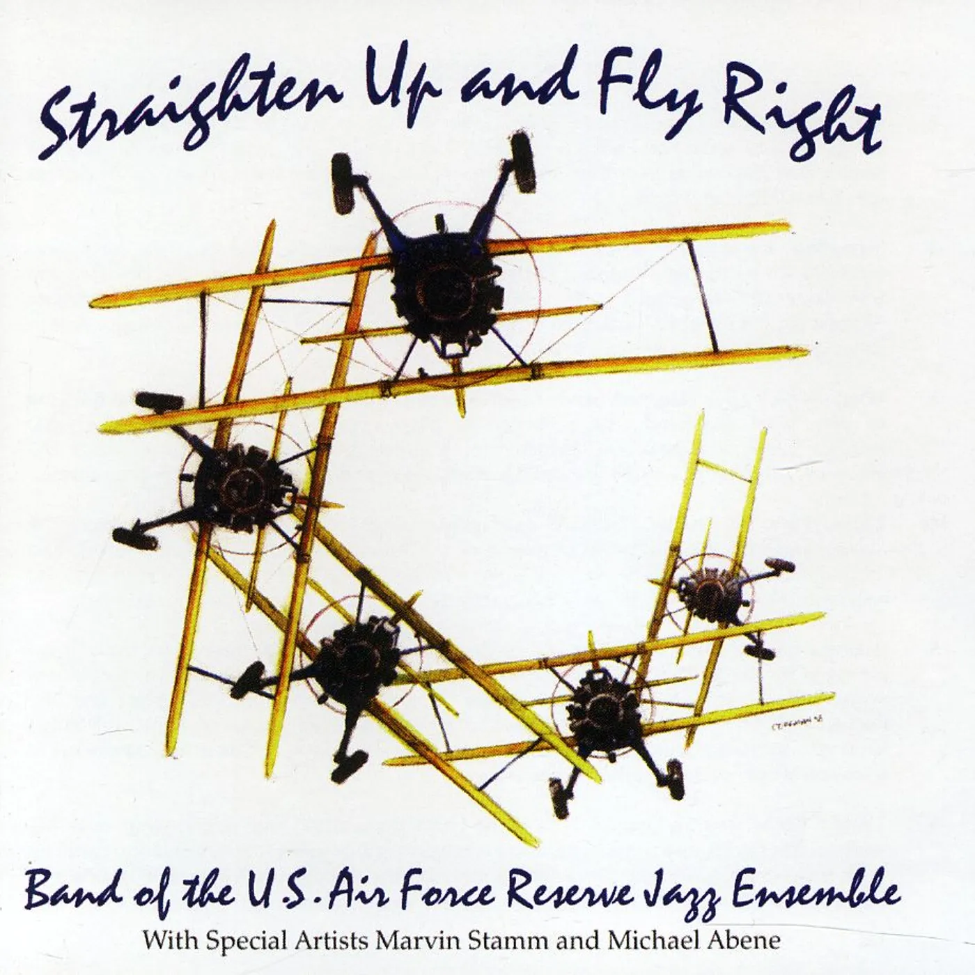Band of the US Air Force Reserve Jazz Ensemble STRAIGHTEN UP & FLY RIGHT CD
