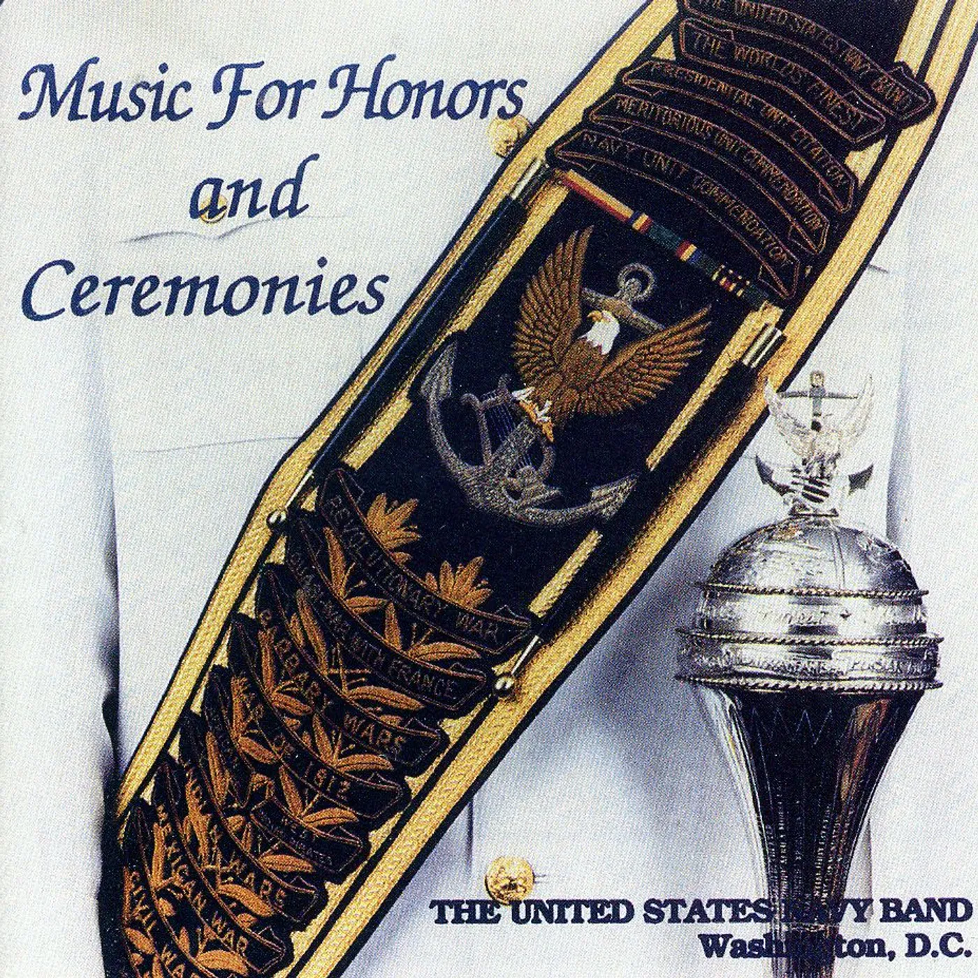 US Navy Band MUSIC FOR HONORS & CEREMONIES CD