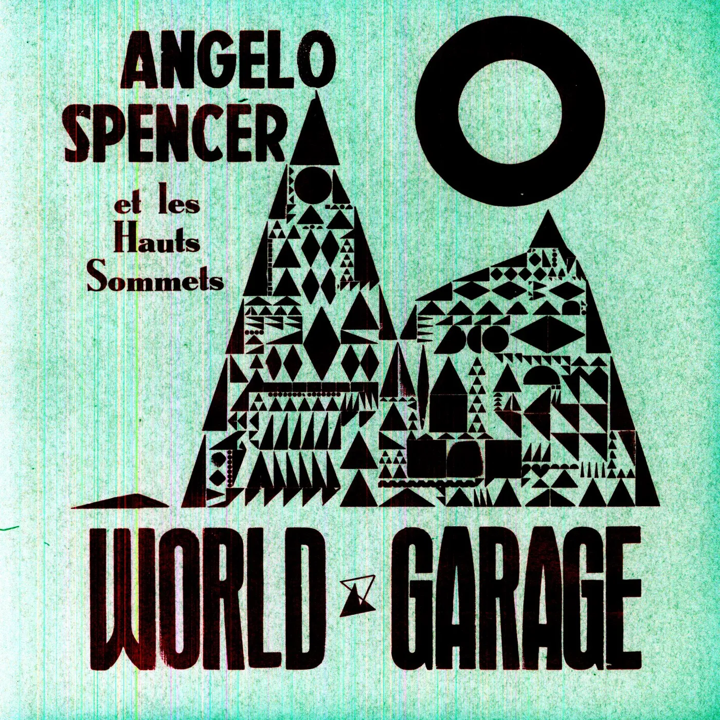 Angelo Spencer World Garage Vinyl Record