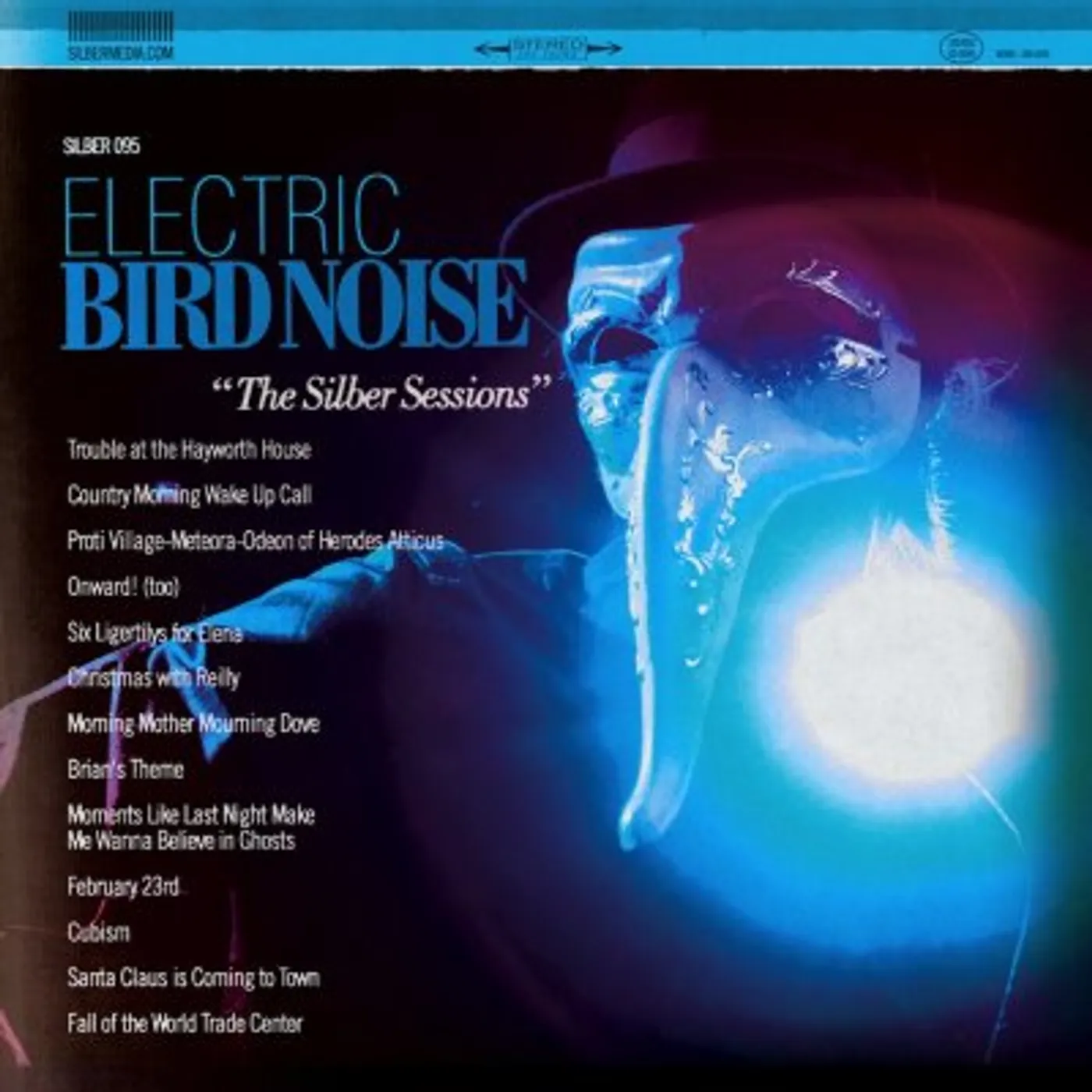 Electric Bird Noise SILBER SESSIONS CD