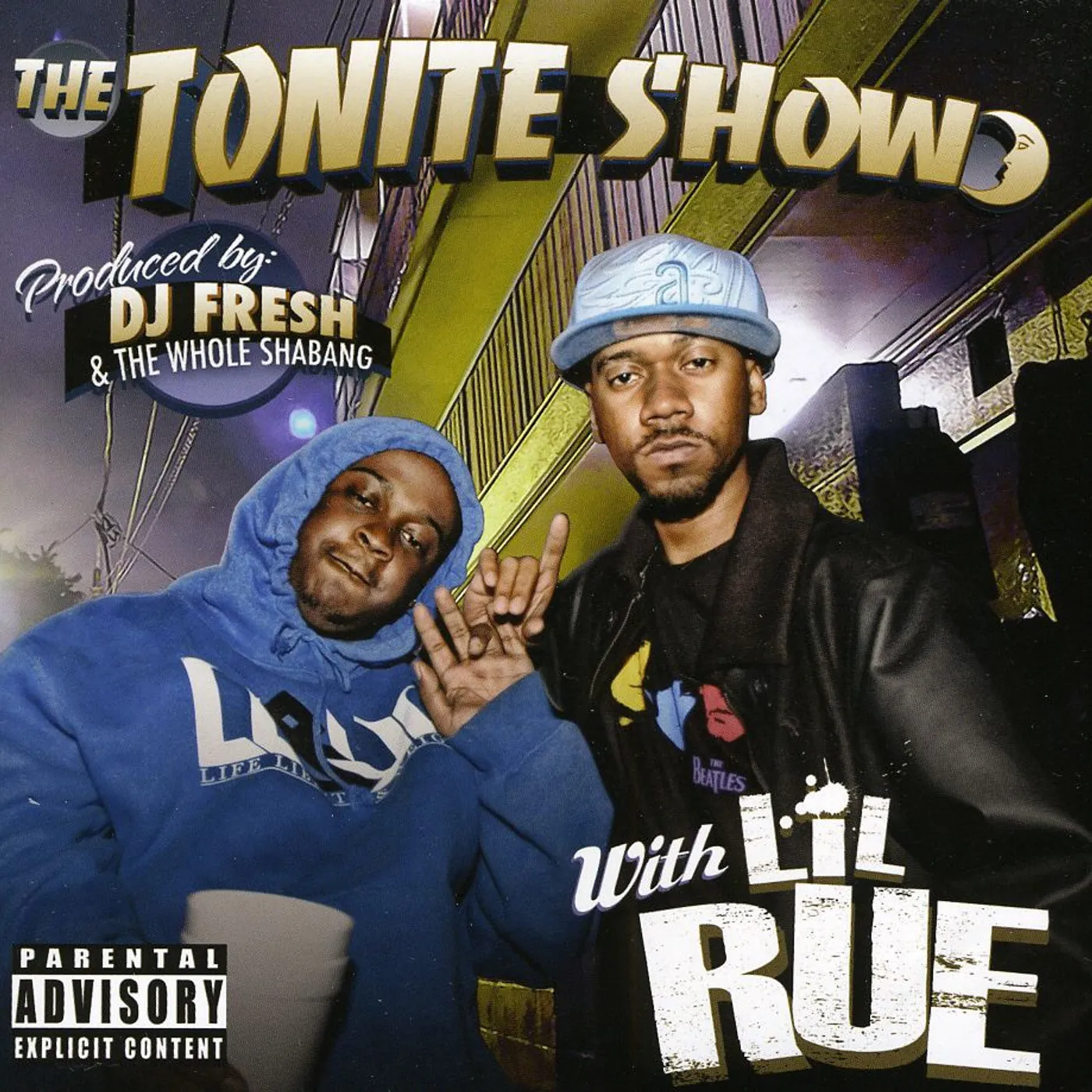 TONITE SHOW WITH LIL RUE CD