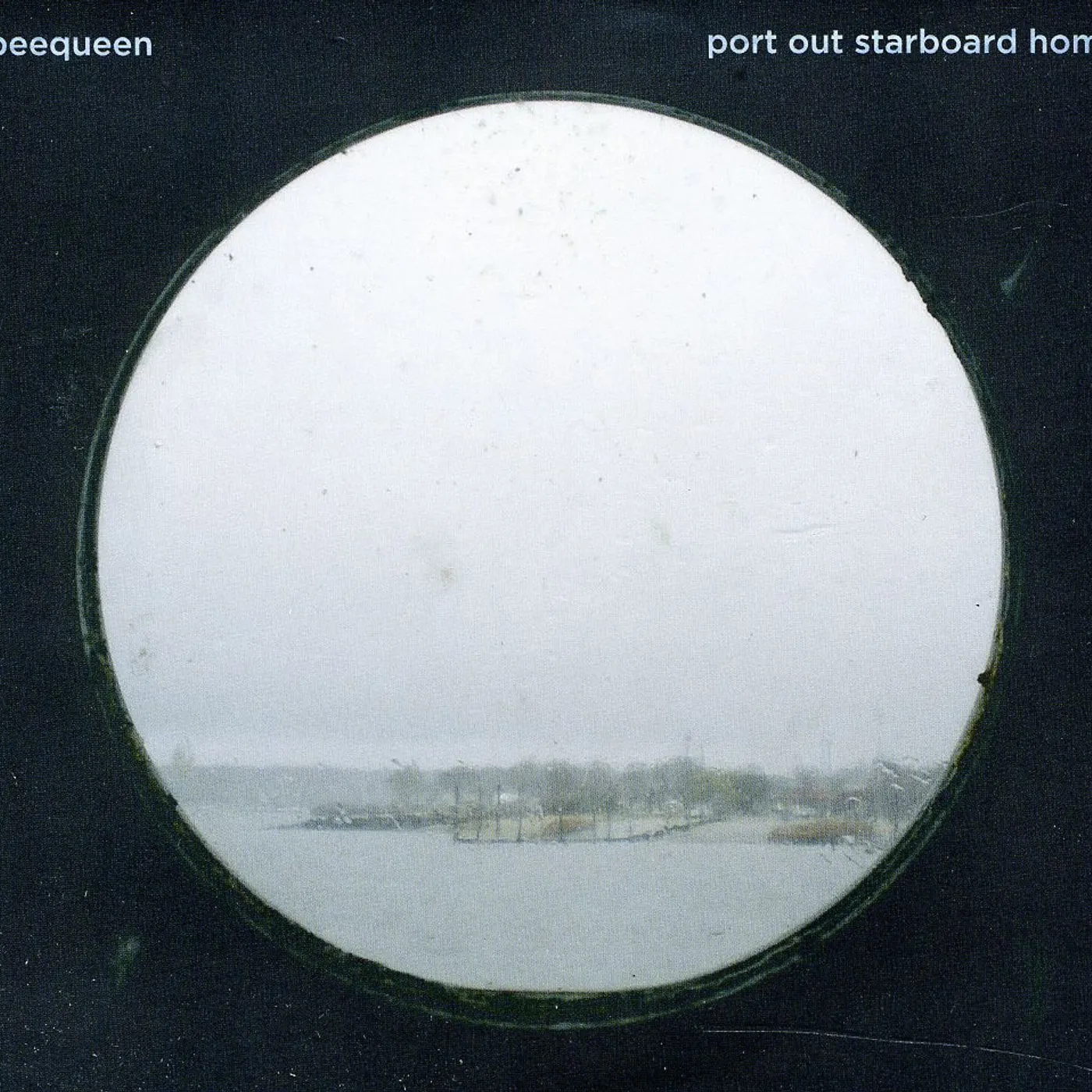Beequeen PORT OUT STARBOARD HOME CD