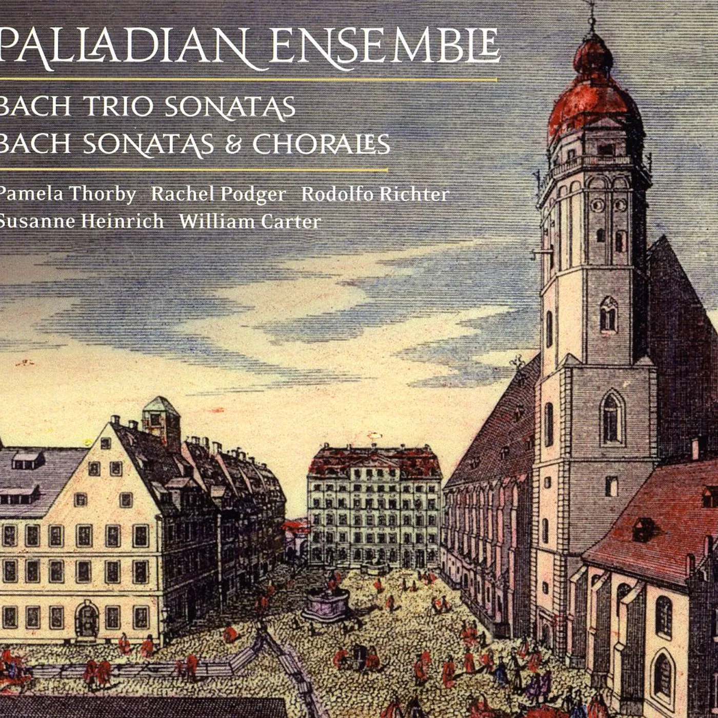 Palladian Ensemble LEIPZIG COLL: BACH TRIO SONATAS / BACH CHORALES CD