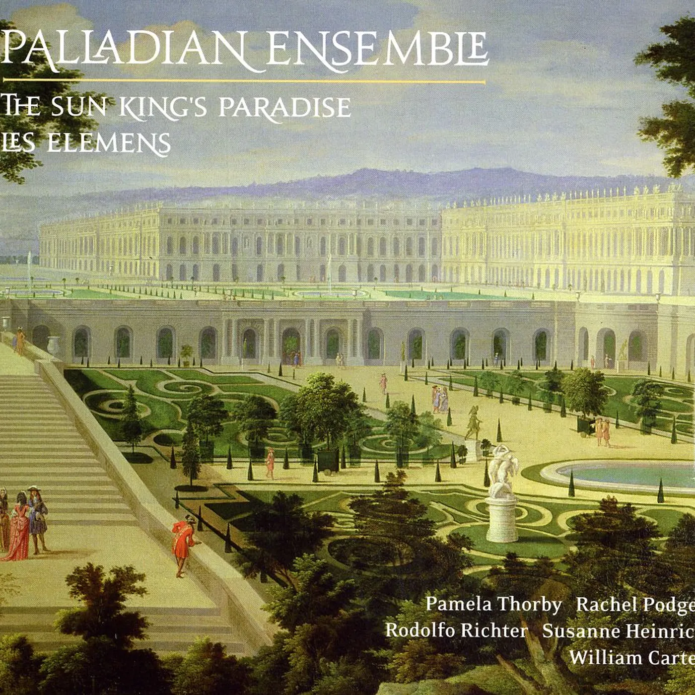Palladian Ensemble VERSAILLES COLL: SUN KING'S PARADISE / ELEMENS CD