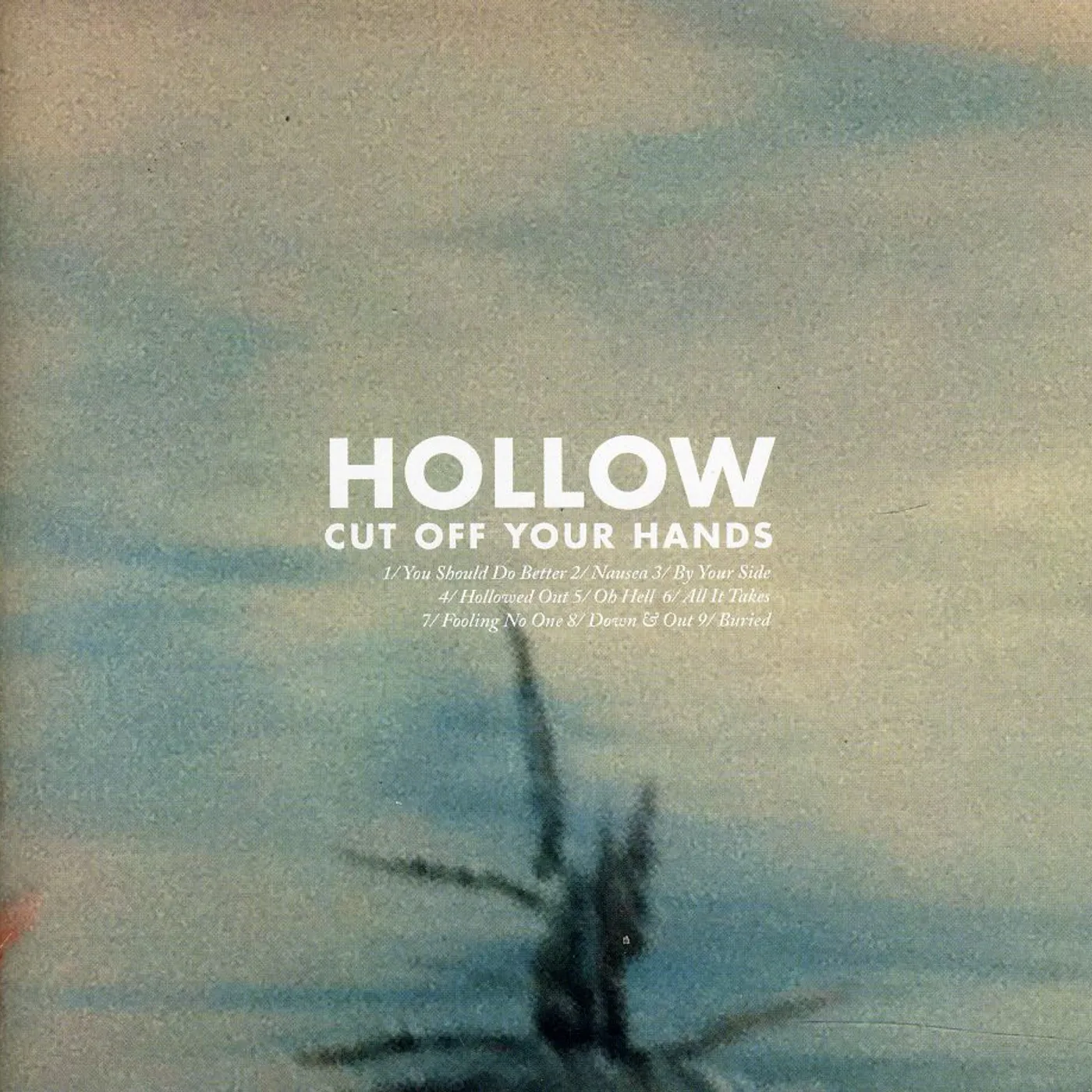 Cut Off Your Hands HOLLOW CD