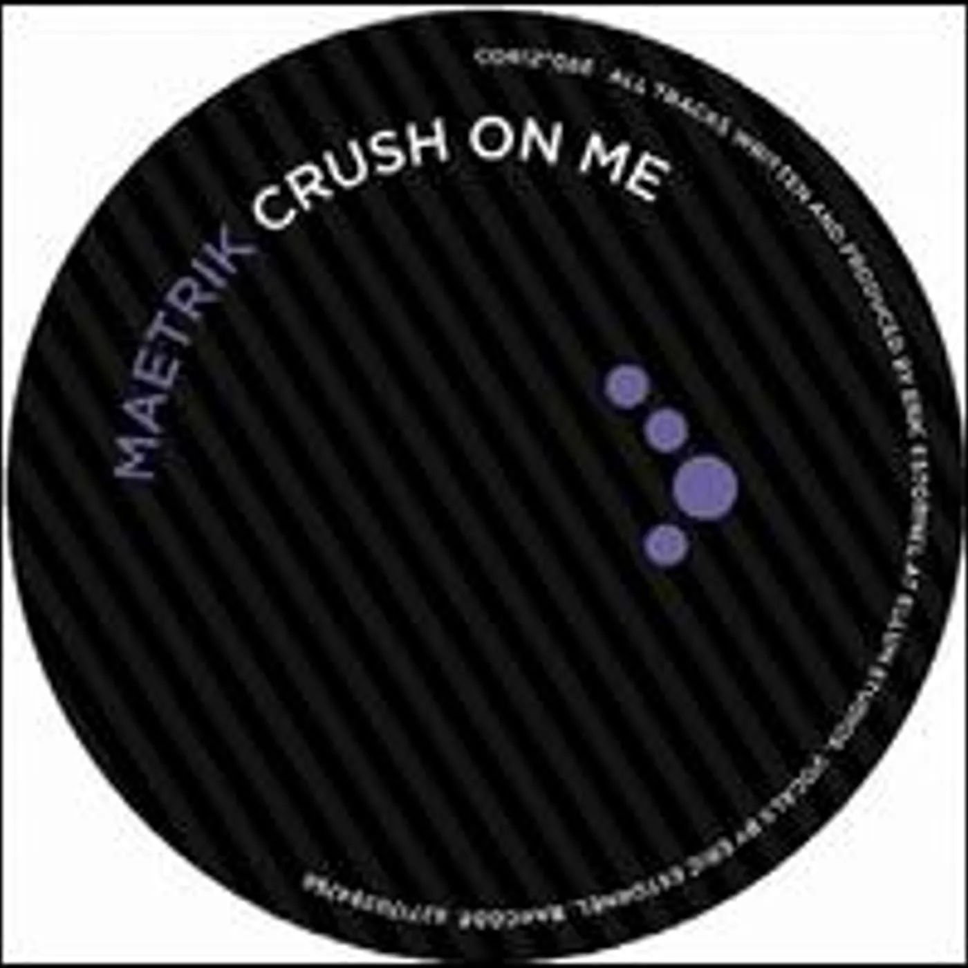 Maetrik Crush On Me Vinyl Record
