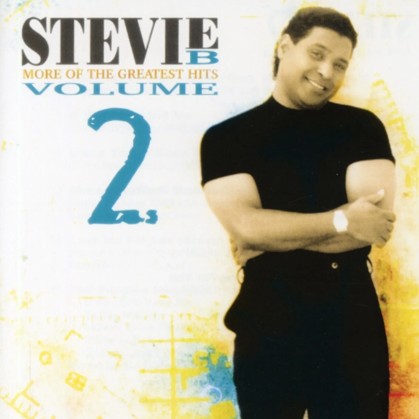 Stevie B MORE OF THE GREATEST HITS 2 CD