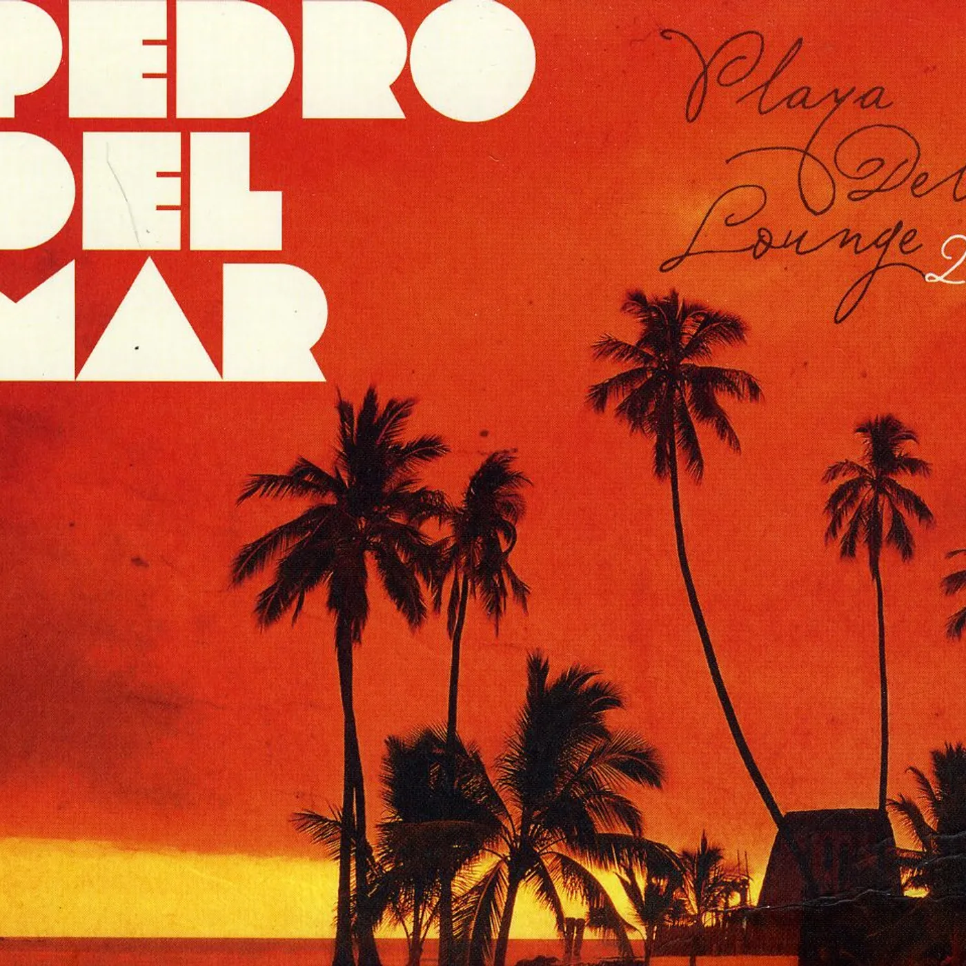 Pedro del Mar PLAYA DEL LOUNGE 2 CD