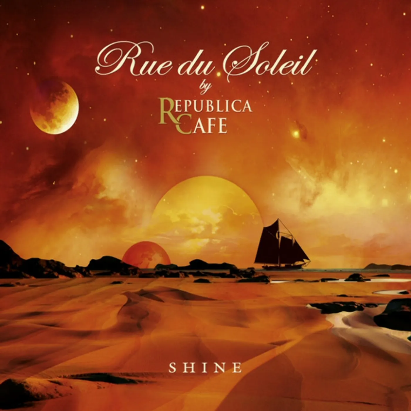 Rue Du Soleil SHINE CD