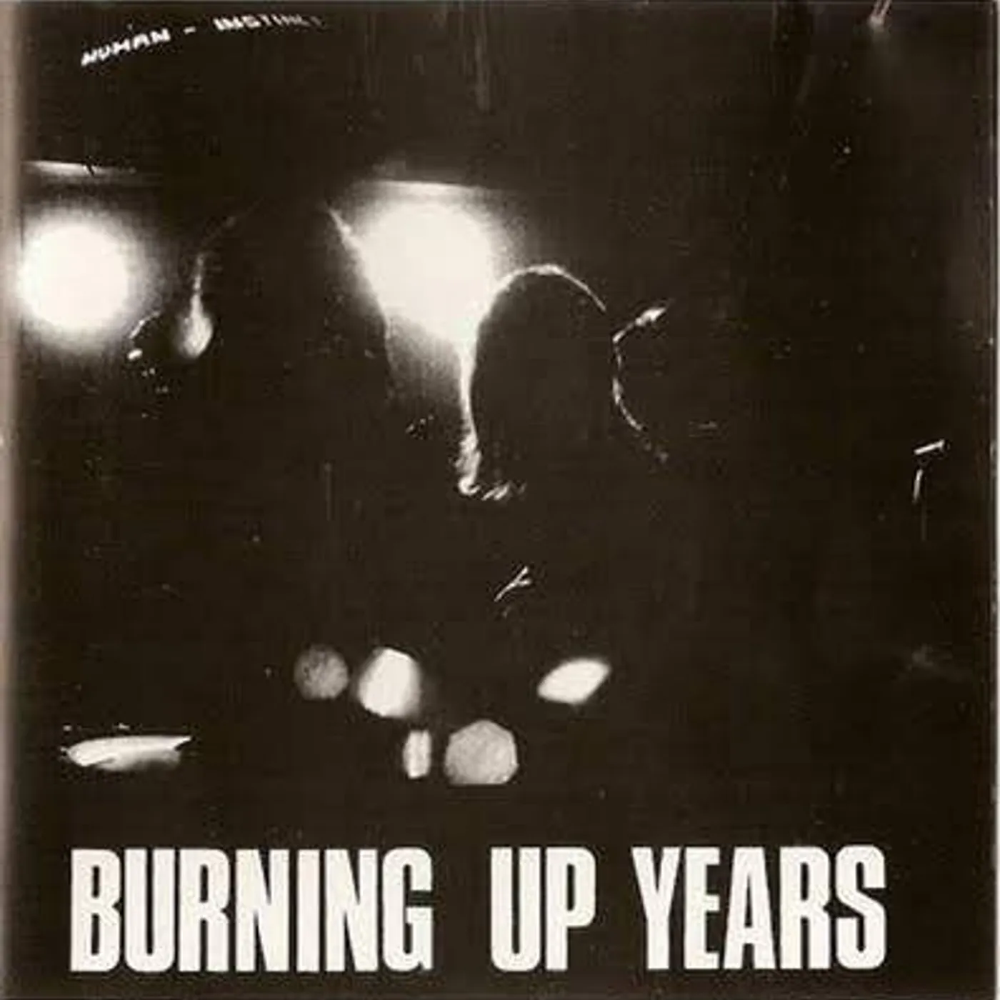 Human Instinct Burning Up Years Vinyl Record