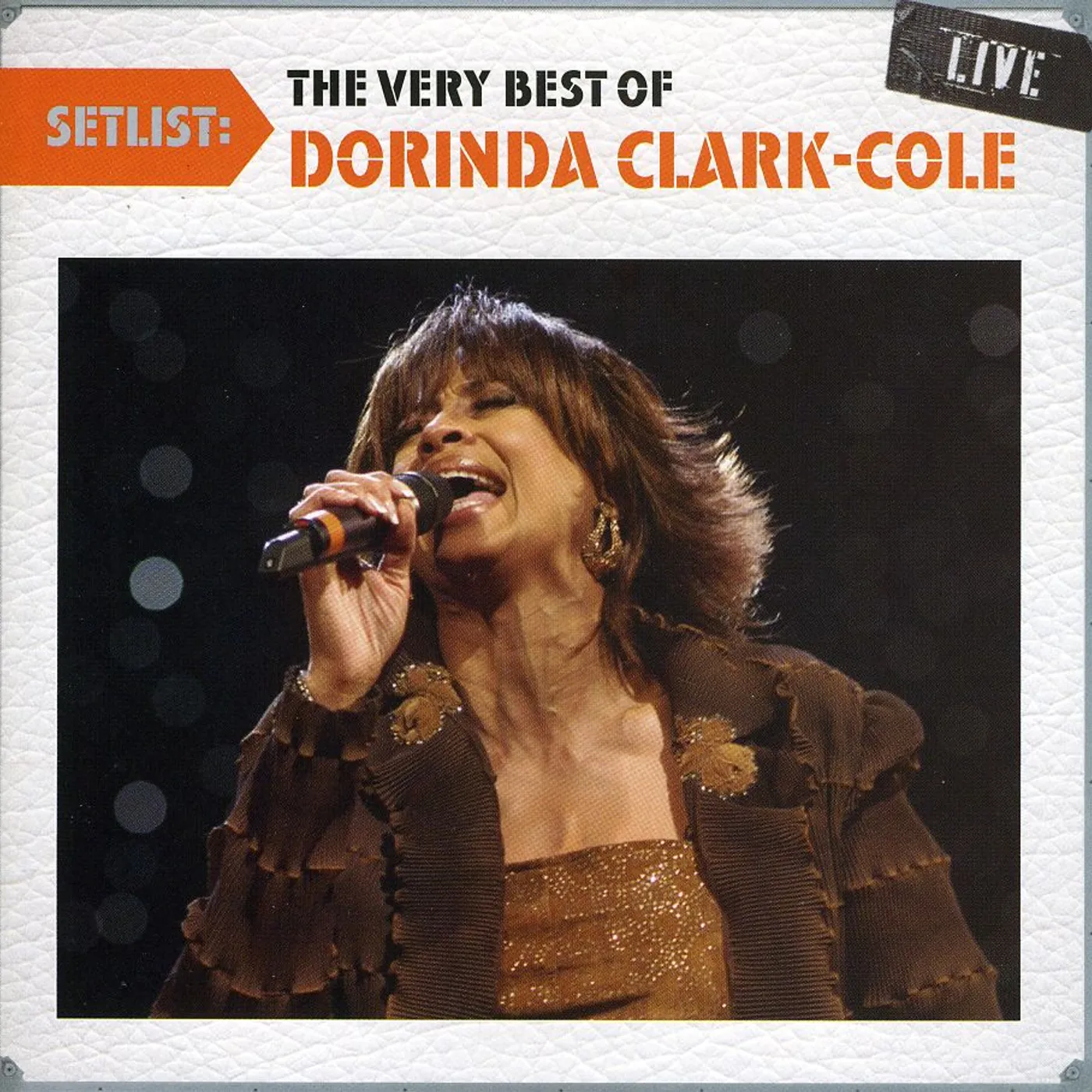 SETLIST: THE VERY BEST OF DORINDA CLARK-COLE LIVE CD