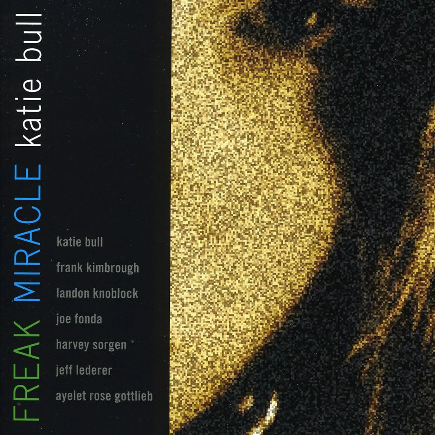Katie Bull FREAK MIRACLE CD