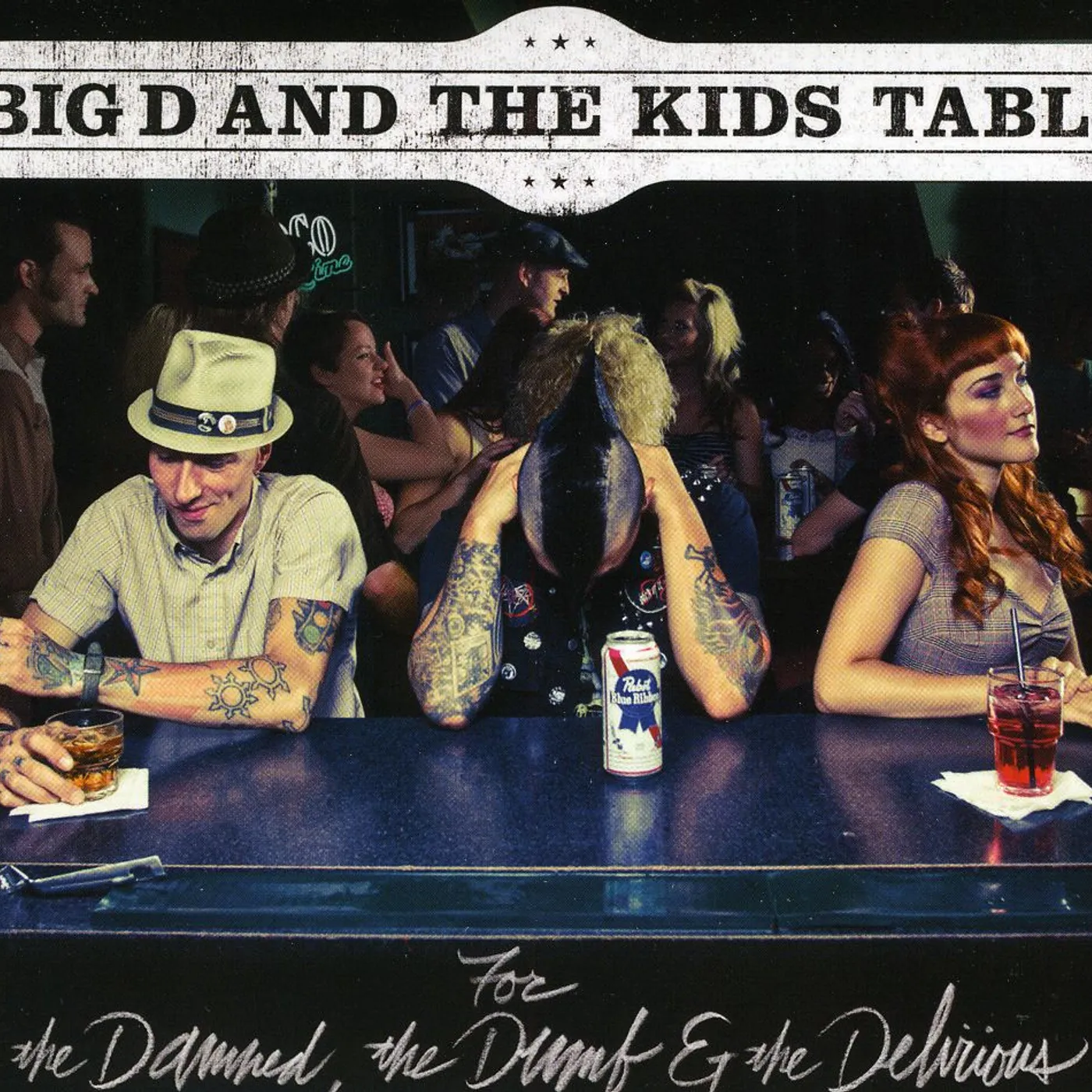 Big D and the Kids Table FOR THE DAMNED THE DUMB & THE DELIRIOUS CD
