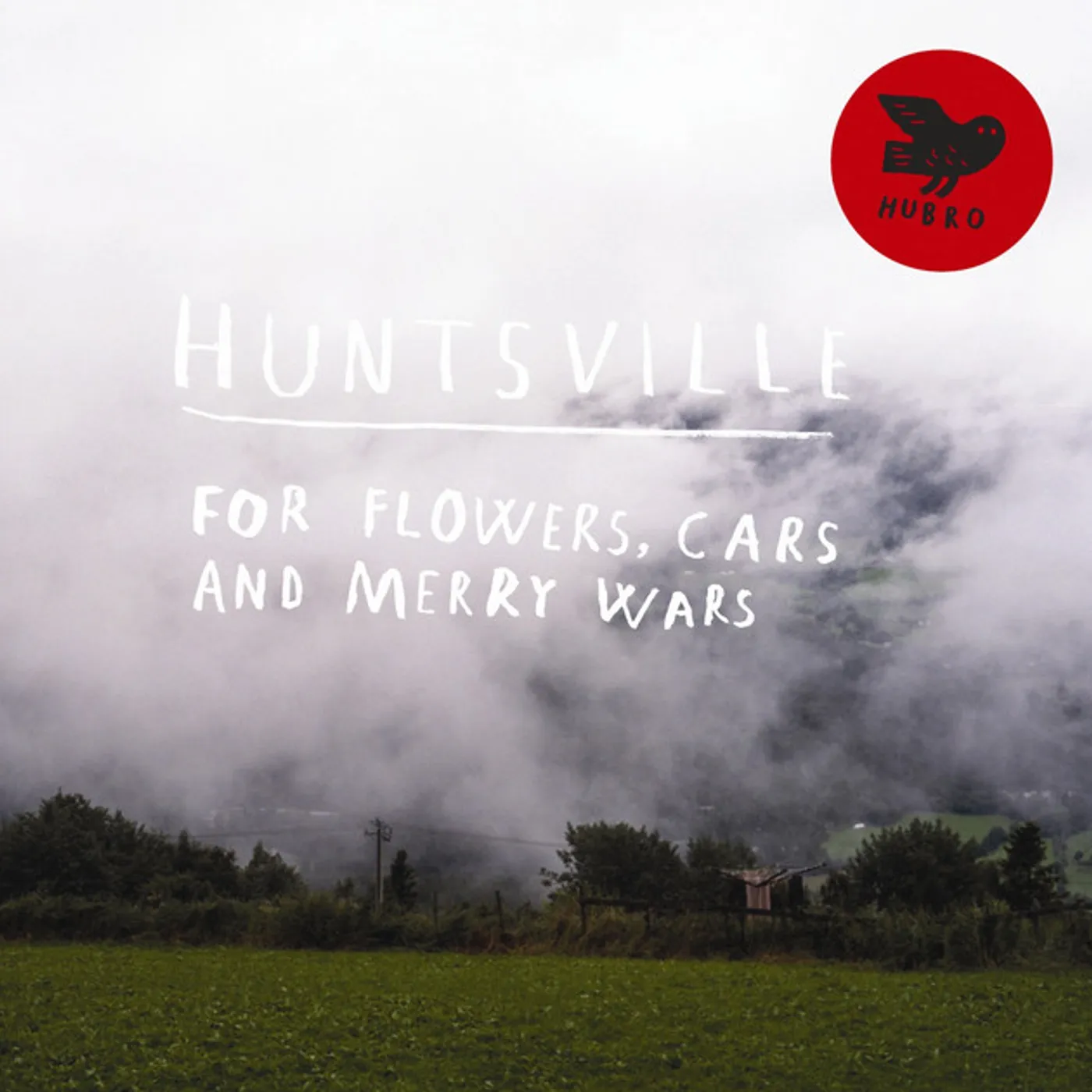 Huntsville FOR FLOWERS CARS & MERRY WARS Vinyl Record