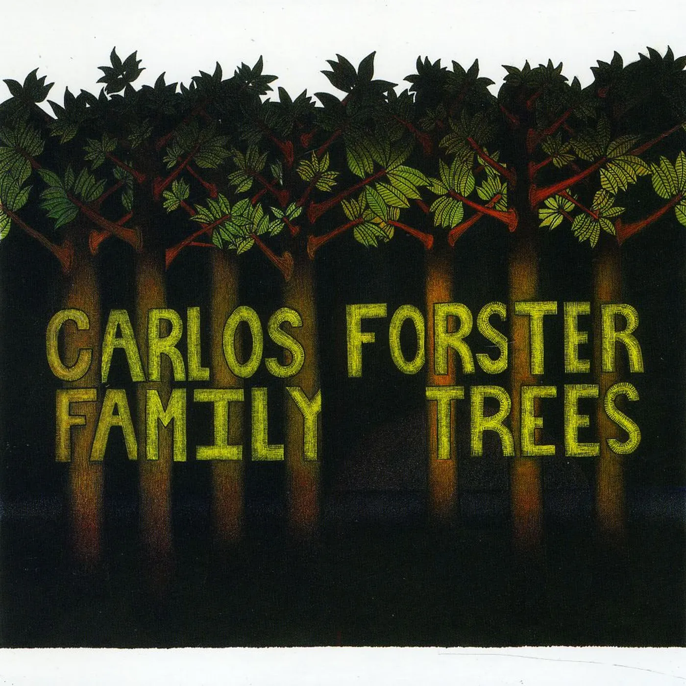 Carlos Forster FAMILY TREES CD