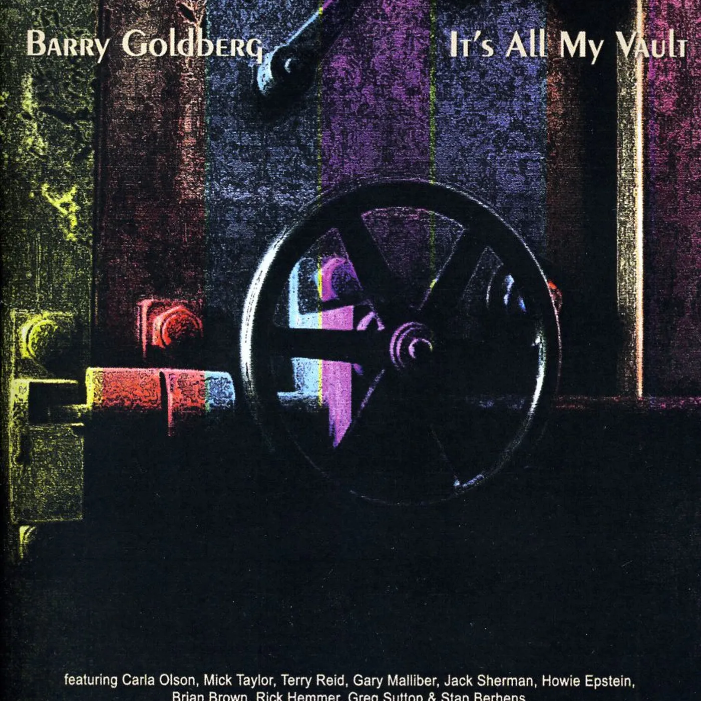 Barry Goldberg ITS ALL MY VAULT CD