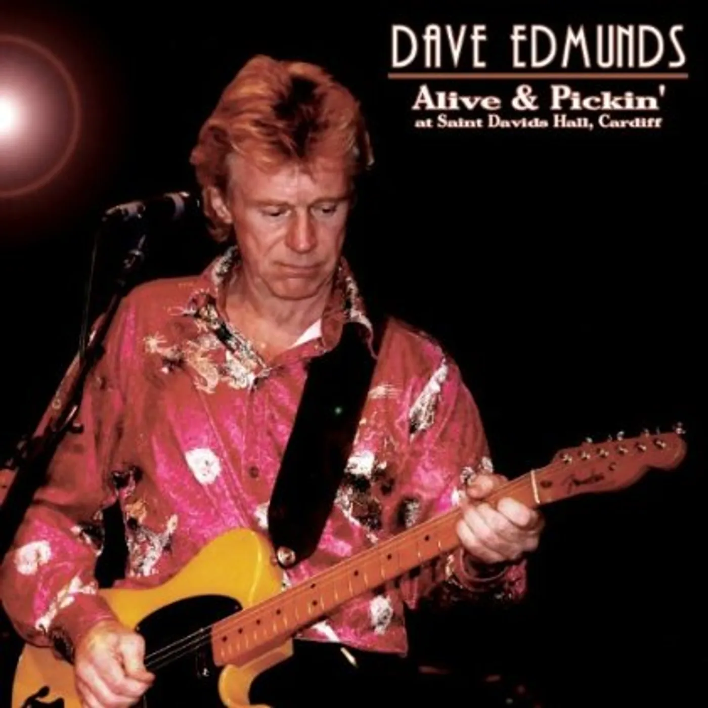 Dave Edmunds ALIVE & PICKIN CD