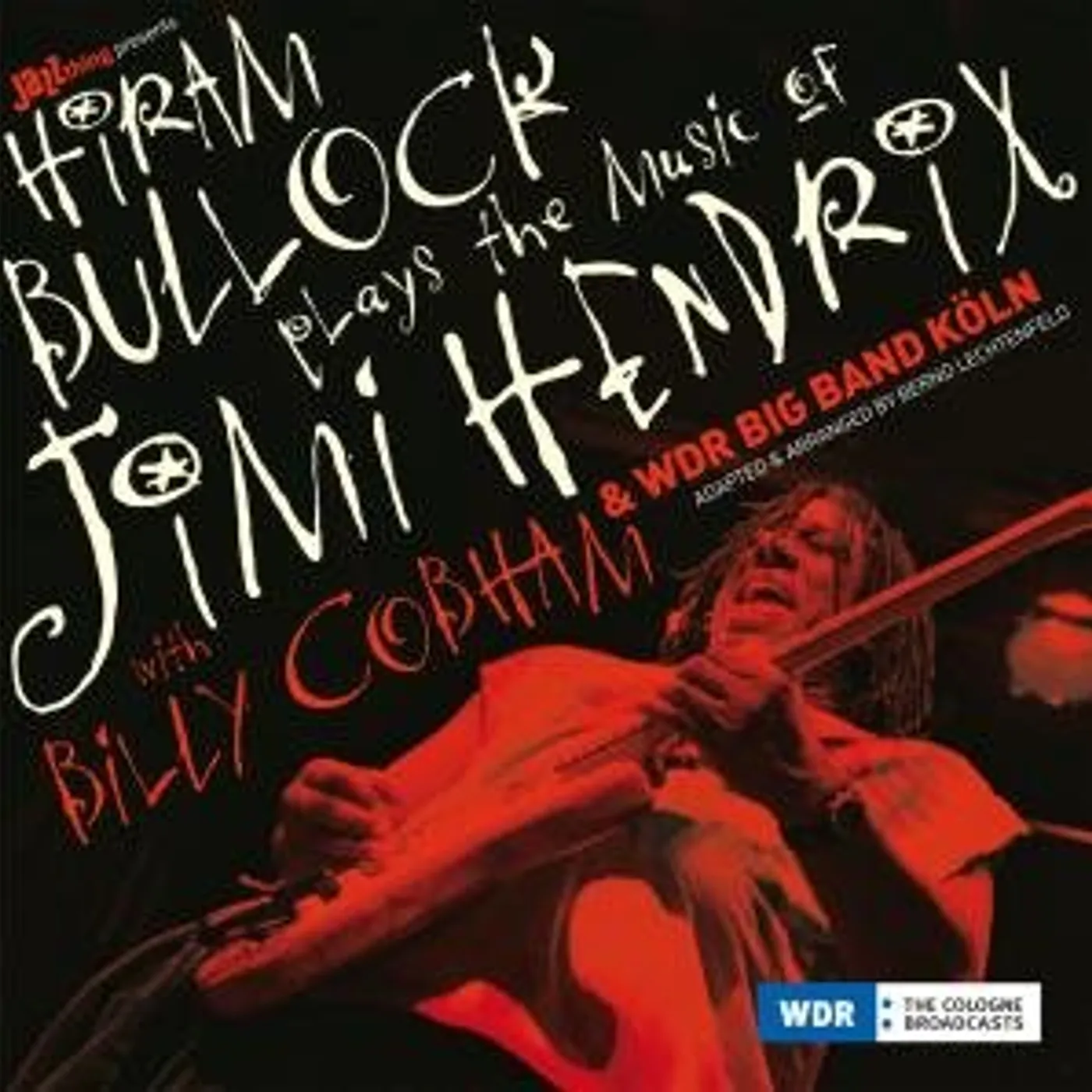 Hiram Bullock / Wdr Big Band PLAYS THE MUSIC OF JIMI HENDRIX CD
