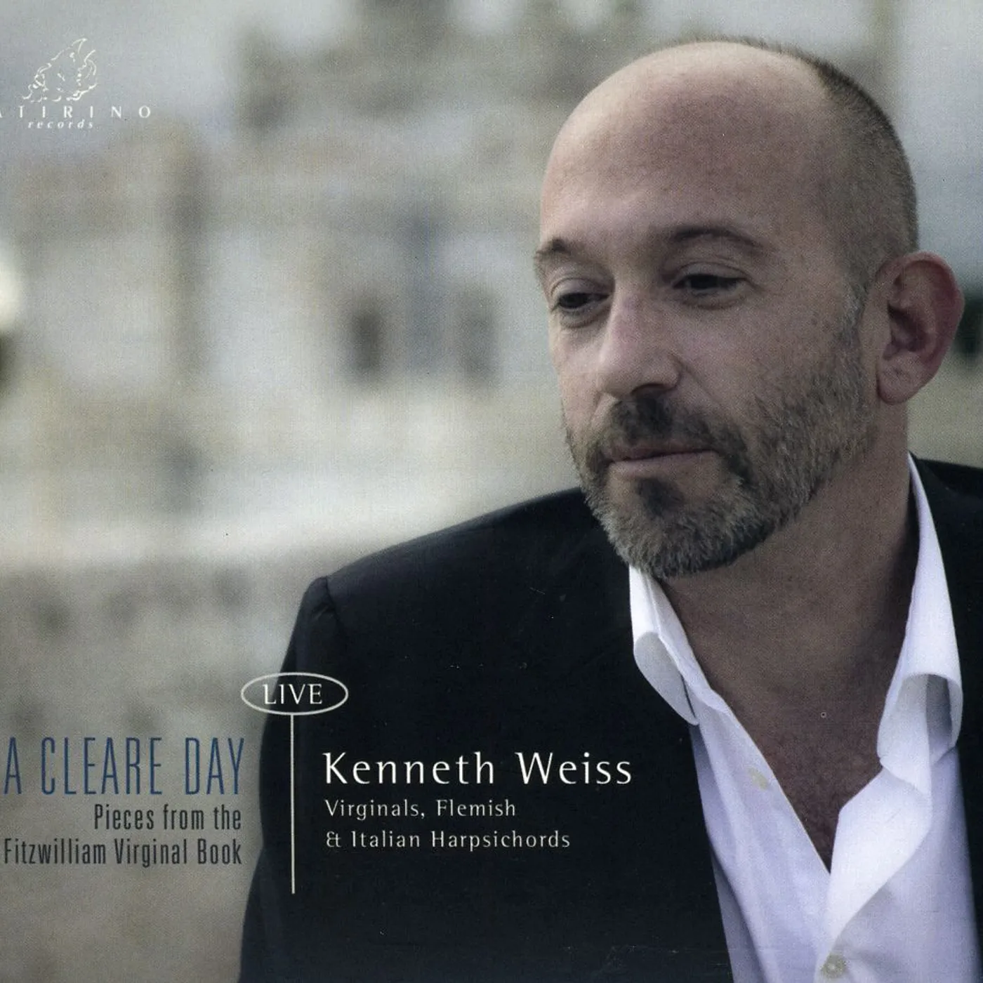 Kenneth Weiss CLEARE DAY: PIECES FROM THE FITZWILLIAM VIRGINAL CD