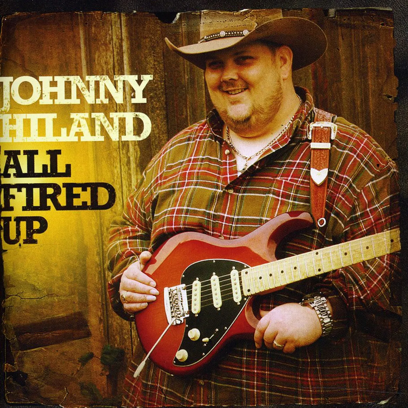 Johnny Hiland ALL FIRED UP CD
