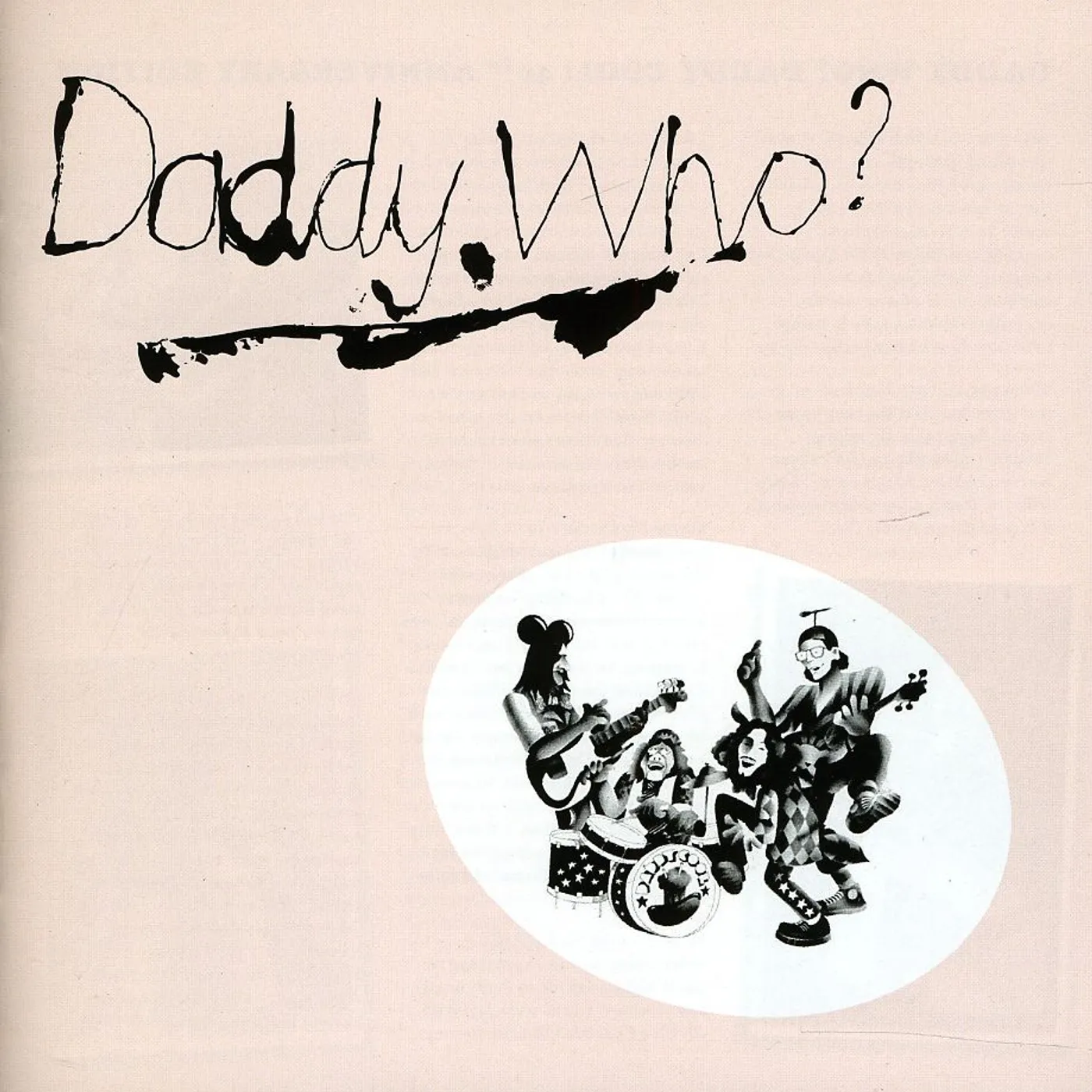 Daddy Cool DADDY WHO (40TH ANNIVERSARY EDITION) CD