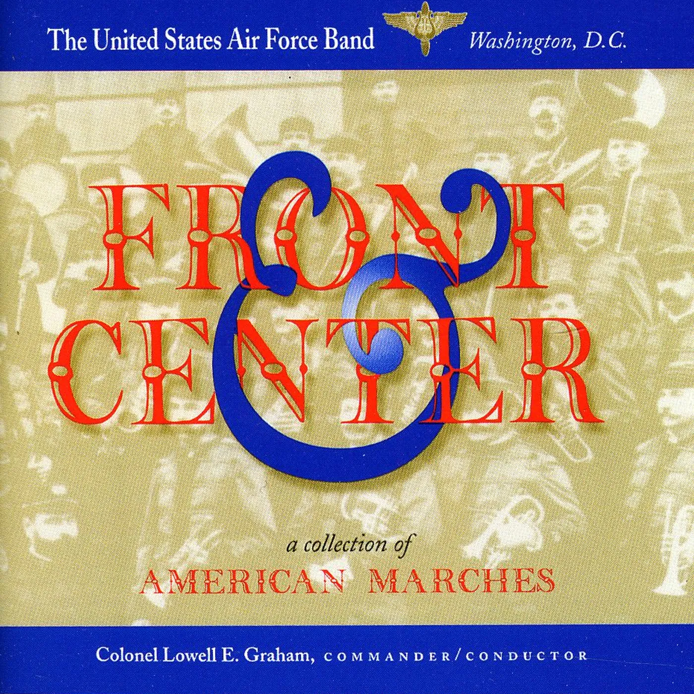 US Air Force Concert Band FRONT & CENTER CD