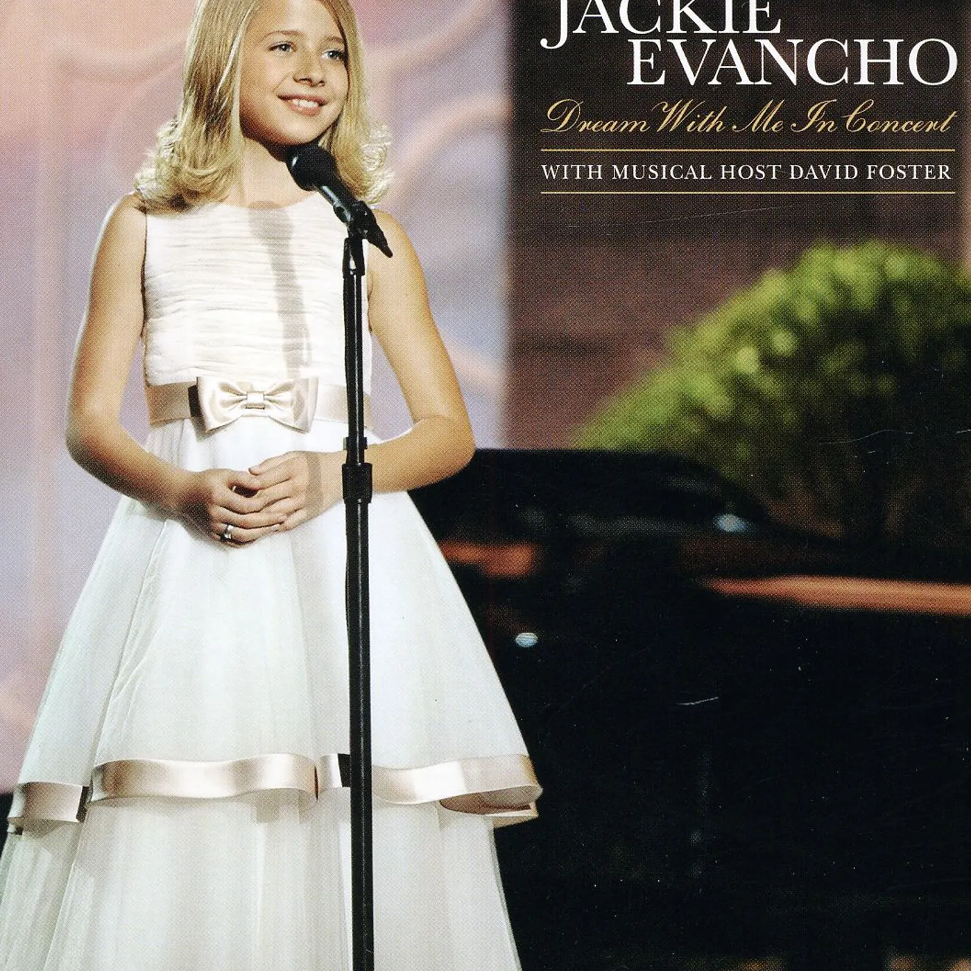 Jackie Evancho DREAM WITH ME IN CONCERT DVD